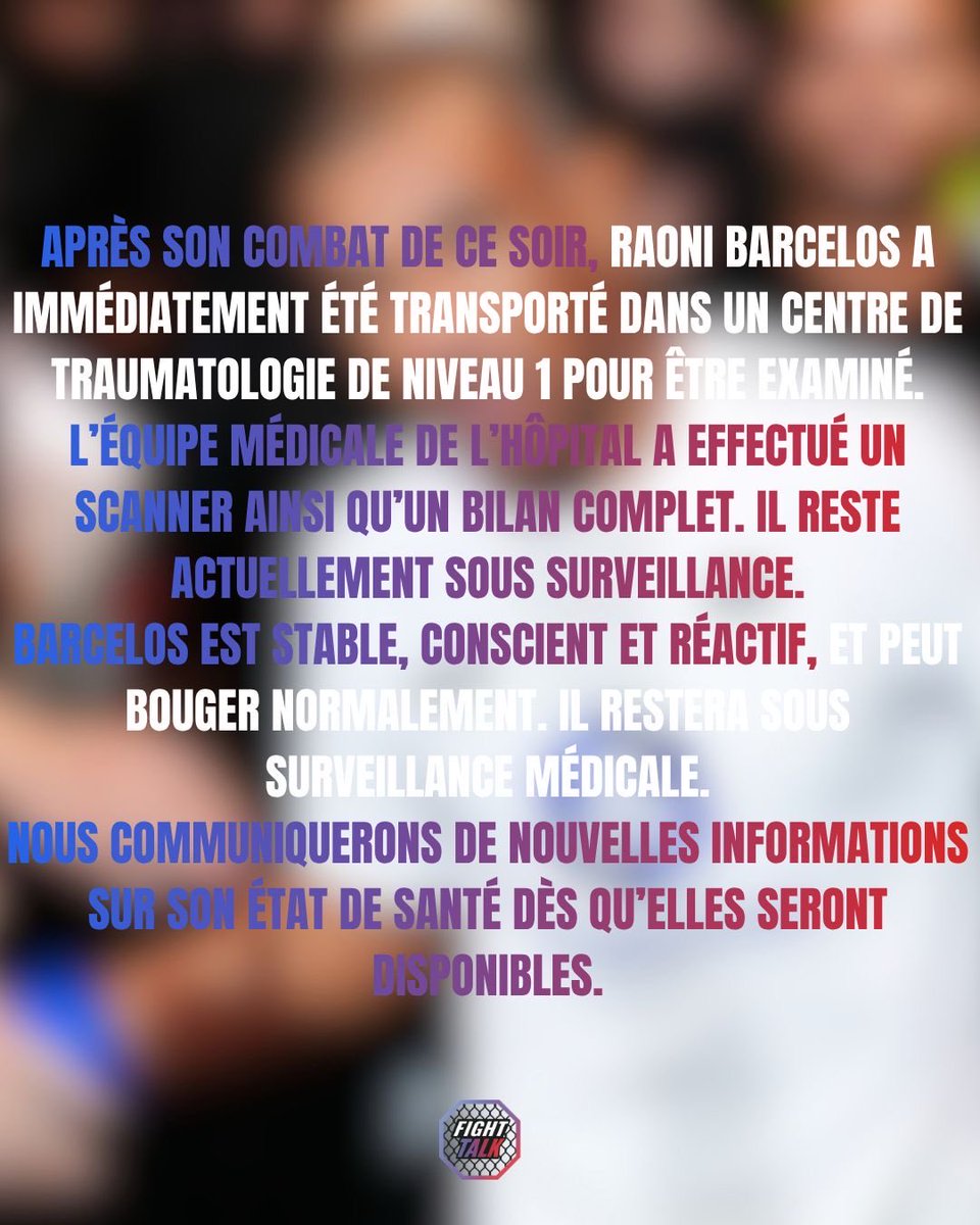 FighTalk's tweet photo. 🥊 DES NOUVELLES RASSURANTES POUR RAONI BARCELOS 🙏

L’UFC confirme que le Brésilien est stable, conscient et réactif après avoir été transporté à l’hôpital.

Son scanner et son bilan complet ont été effectués. Il reste sous surveillance médicale.

#FightTalk #UFC #RaoniBarcelos https://t.co/282qLLjMLb
