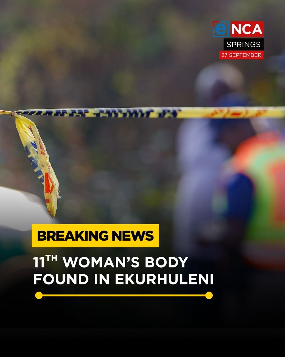 eNCA's tweet photo. [BREAKING] Another woman's body has been found in Springs, Ekurhuleni. This brings to 11 the number of women's bodies found in the metro since July. Tune in to #eNCA on #DStv403. https://t.co/8FXxjhKxEc