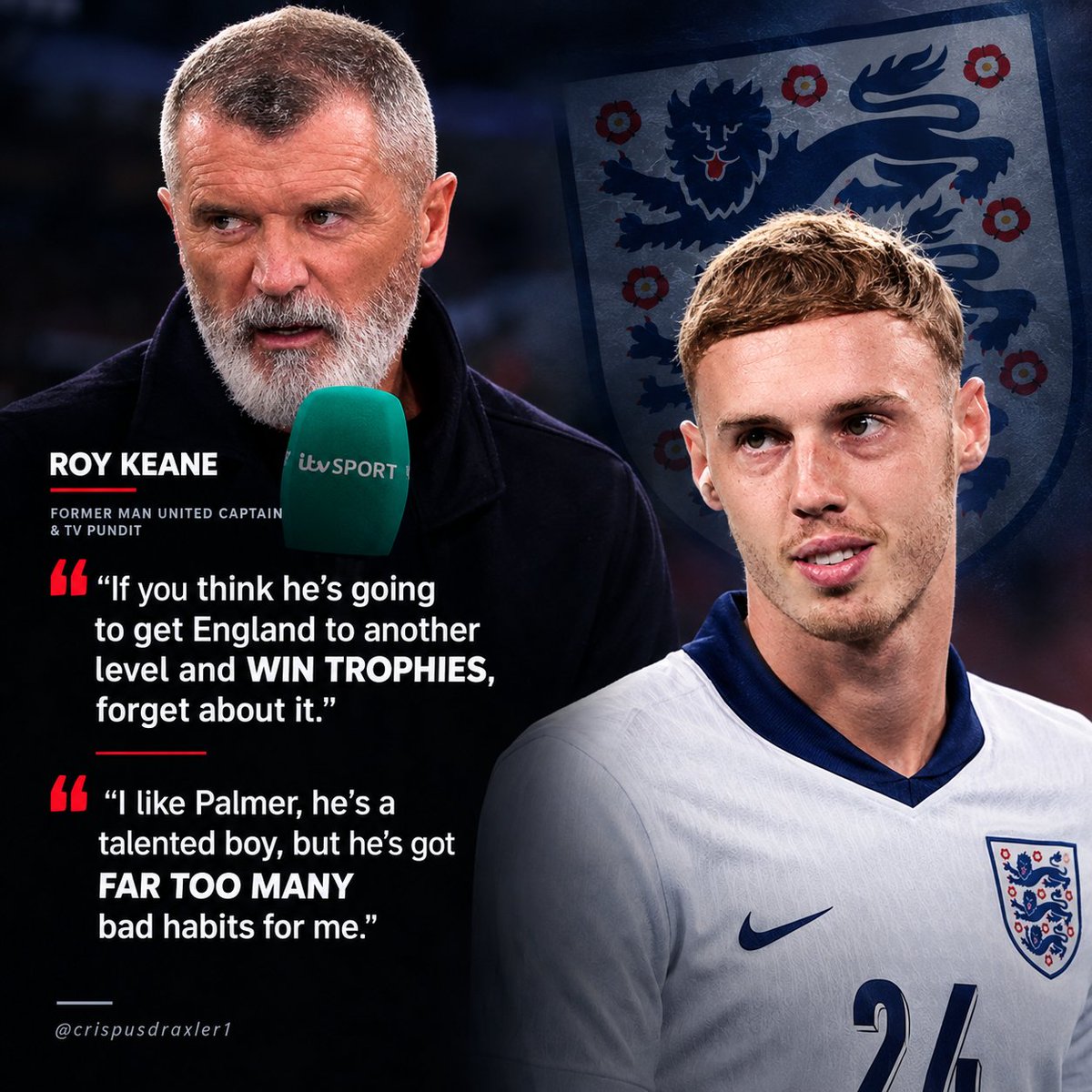 DraxCr7's tweet photo. 🚨 KEANE HAS JUST STARTED A WAR OF OPINIONS. 👀

Palmer has the talent. Keane questions the habits.

But here’s the real debate: Is Cole Palmer actually the player England should build its next generation around? 🏴
Thoughts ❓️ https://t.co/nlk8QAFgGZ