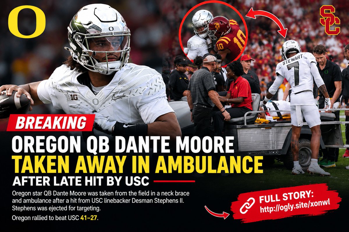 wexlerkim35's tweet photo. 🚨 Oregon QB Dante Moore was taken away by ambulance after a late hit by USC.

The injury forced Moore out of the game, leaving fans concerned as more details emerge.

👉 Full story: https://t.co/MQEqwByXMP

#CollegeFootball #Oregon #USC #DanteMoore #CFB2026 https://t.co/YXxZVSjKJC