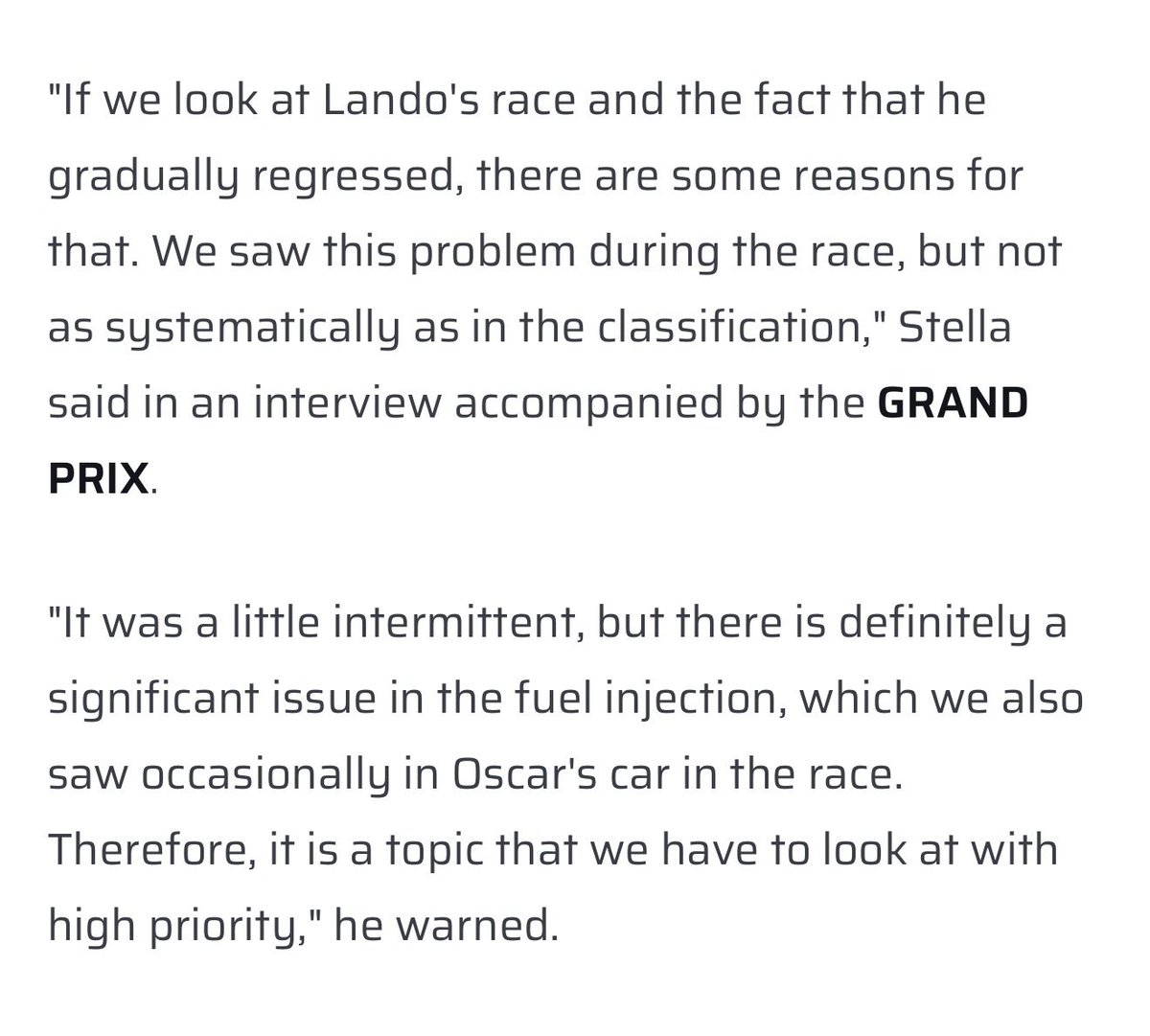 ln4norris's tweet photo. andrea stella said lando's performance gradually dropped because of the intermittent fuel injection issue, which they also saw occasionally in oscar's car. 

he also said there were difficulties with the energy release from lando's power unit, making the car inconsistent. https://t.co/nxe6T7DQSx