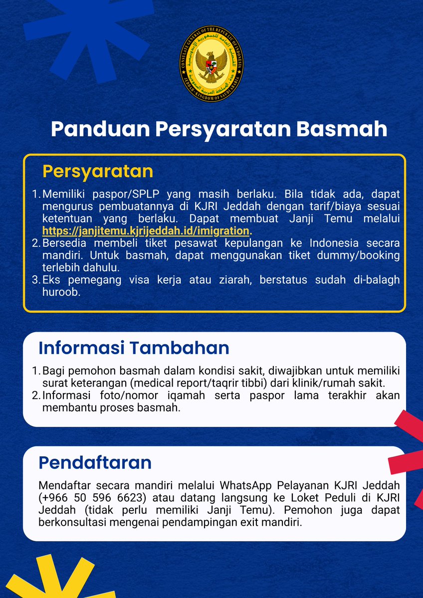 IndonesiaInJED's tweet photo. Pendampingan Exit Mandiri (Basmah) melalui KJRI Jeddah 🇮🇩🇸🇦

KJRI Jeddah menyediakan layanan pendampingan exit mandiri (Basmah) bagi WNI di Arab Saudi sebagai bagian dari upaya memberikan pelayanan dan perlindungan kepada WNI.

Bagi WNI yang memenuhi persyaratan, proses pendampingan dilakukan sesuai ketentuan yang berlaku, mulai dari pendaftaran, pemberian undangan resmi, pendampingan proses basmah di Tarhil Shumaisi Makkah, hingga informasi tindak lanjut setelah proses exit.

📌 Perlu diperhatikan: sejak 29 Juli 2026, berdasarkan kebijakan Gedung 34 Tarhil Shumaisi Makkah, proses exit di Tarhil Shumaisi hanya dapat dilakukan bagi WNA yang pertama kali masuk ke Arab Saudi melalui Jeddah. Bagi WNI dengan entry point di luar Jeddah, proses basmah dan exit harus dilakukan melalui kantor imigrasi/deportasi sesuai entry point masing-masing.

KJRI Jeddah tidak memungut biaya, tidak menunjuk, dan tidak merekomendasikan perantara dalam proses basmah.

Untuk informasi dan pendaftaran, masyarakat dapat menghubungi:
📱 WhatsApp Pelayanan KJRI Jeddah: +966 50 596 6623
🚨 Hotline Darurat: +966 50 360 9667
📍 Atau datang langsung ke Loket Peduli KJRI Jeddah.
Mari gunakan layanan resmi KJRI Jeddah dan waspada terhadap pihak yang menawarkan jasa dengan imbalan tertentu.
#KJRIJeddah #Basmah #ExitMandiri #PelindunganWNI #WNIArabSaudi #IndonesiaSaudiArabia #IndonesianConsulate