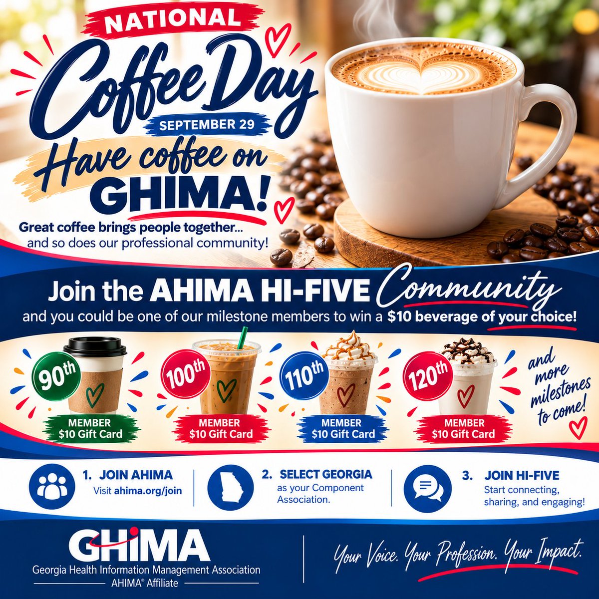 GeorgiaHIMA's tweet photo. โ Itโs National Coffee Dayโhave a beverage on GHIMA! ๐
Join the AHIMA HI-Fiveโข Community and you could be one of our milestone members to receive a $10 gift card for the beverage of your choice!
๐ https://t.co/LOZ29Mpvmt
#NationalCoffeeDay #GHIMA #AHIMA #HIFive #HIM https://t.co/ZnvKyeJcqN