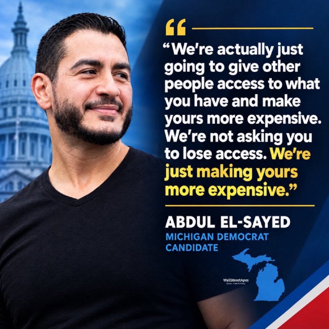 WellsJorda89710's tweet photo. 🚨 BREAKING: Unearthed audio reveals Michigan Dem Senate nominee Abdul El-Sayed admitting his healthcare pitch will raise costs on people with coverage 🔥
He said we’re making yours more expensive to pay for others. Under Medicare for All, taxes spike to replace premiums. Reject El-Sayed! 🇺🇸
#MISenate #MichiganSenate #AbdulElSayed #MedicareForAll #HealthcareCosts #2026Election #MichiganPolitics #RejectElSayed