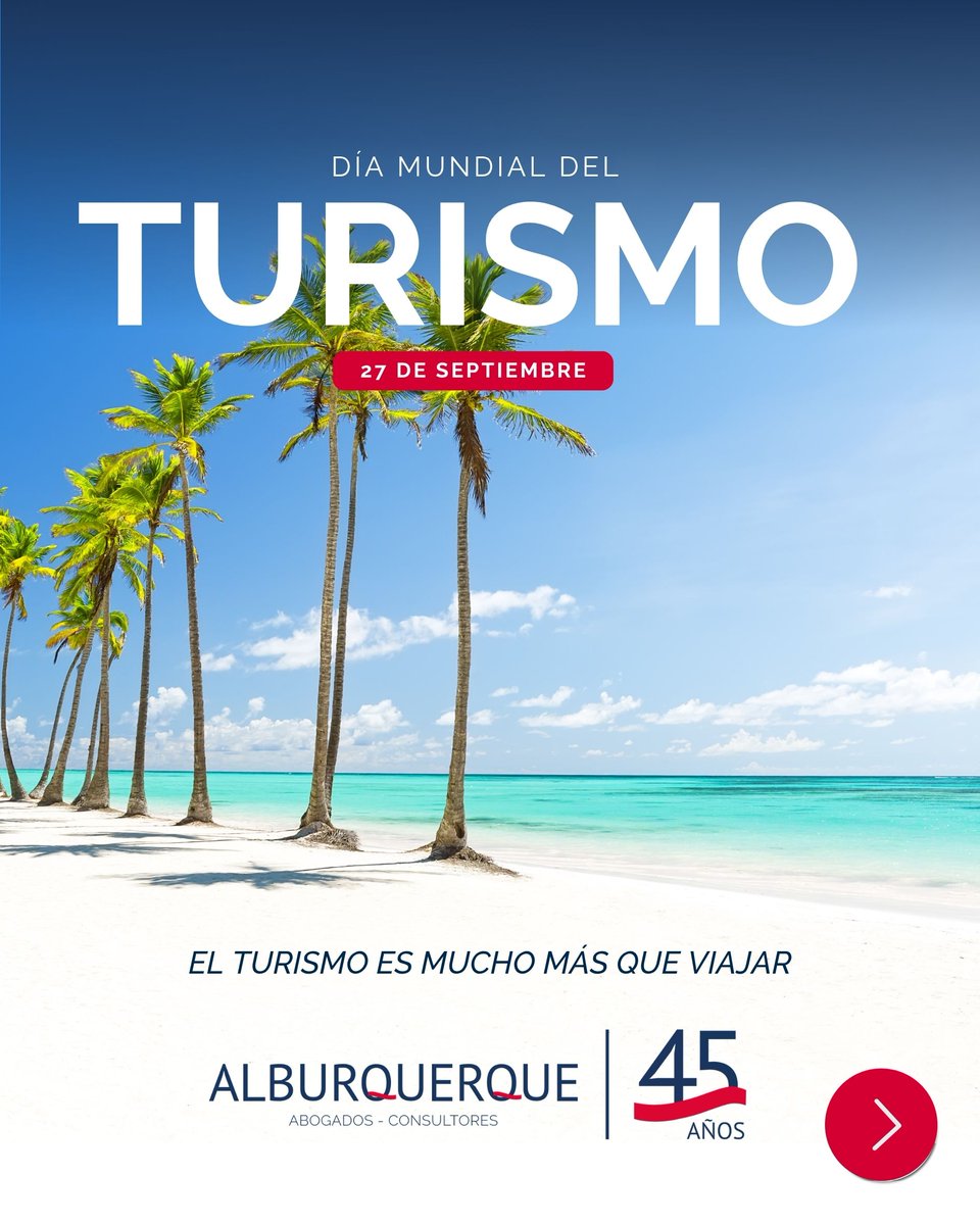 AlburquerqueRD's tweet photo. En el Día Mundial del Turismo, reconocemos una actividad que continúa transformando economías y creando oportunidades.

En Alburquerque Abogados Consultores, acompañamos las decisiones jurídicas que hacen posible ese crecimiento.

Día Mundial del Turismo | 27 de septiembre https://t.co/Qj8SsrldBt