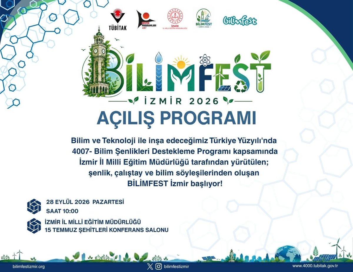 izmir_ilmem's tweet photo. 🔬 BİLİMFEST İzmir 2026 Açılış Programı ile Başlıyor! 🚀

Bilim ve teknolojiyle inşa edeceğimiz Türkiye Yüzyılı yolunda; TÜBİTAK 4007 Bilim Şenlikleri Destekleme Programı kapsamında Müdürlüğümüzce yürütülen BİLİMFEST İZMİR 2026, bilim söyleşileri, çalıştaylar ve birbirinden heyecan verici etkinliklerle kapılarını açıyor!

📅 28 Eylül 2026 Pazartesi 🕙 10.00 
📍 15 Temmuz Şehitleri Konferans Salonu

Bilimin ışığında geleceği birlikte şekillendirmek için açılış programımıza davetlisiniz!

@tcmeb @Yusuf__Tekin @drsuleymanelban @yahsiomer @Tubitak @bilimfest35