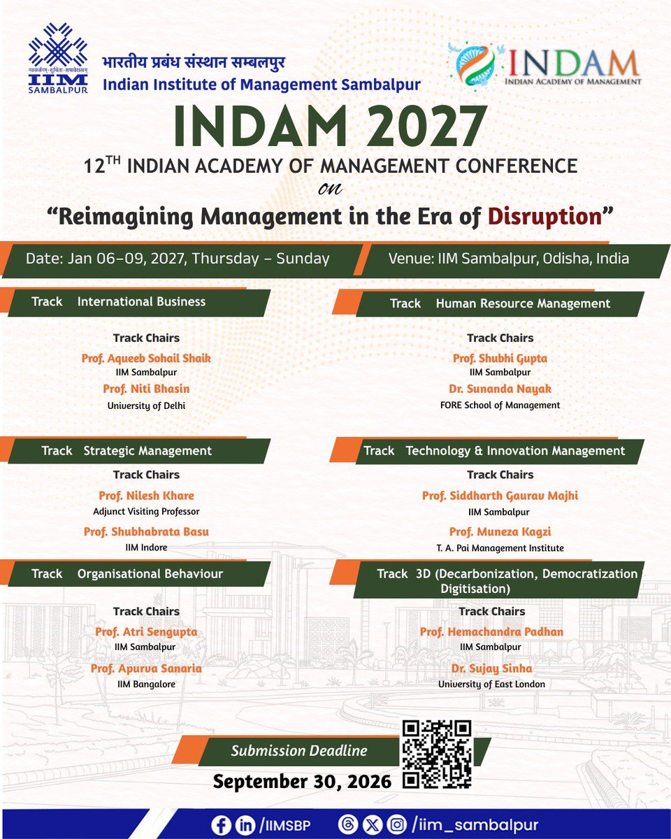 iim_sambalpur's tweet photo. INDAM 2027 | Meet Our Track Chairs

We are delighted to introduce the distinguished Track Chairs for the 12th Indian Academy of Management Conference (INDAM 2027), hosted by IIM Sambalpur from 6–9 January 2027. https://t.co/9zYlfuNVVe