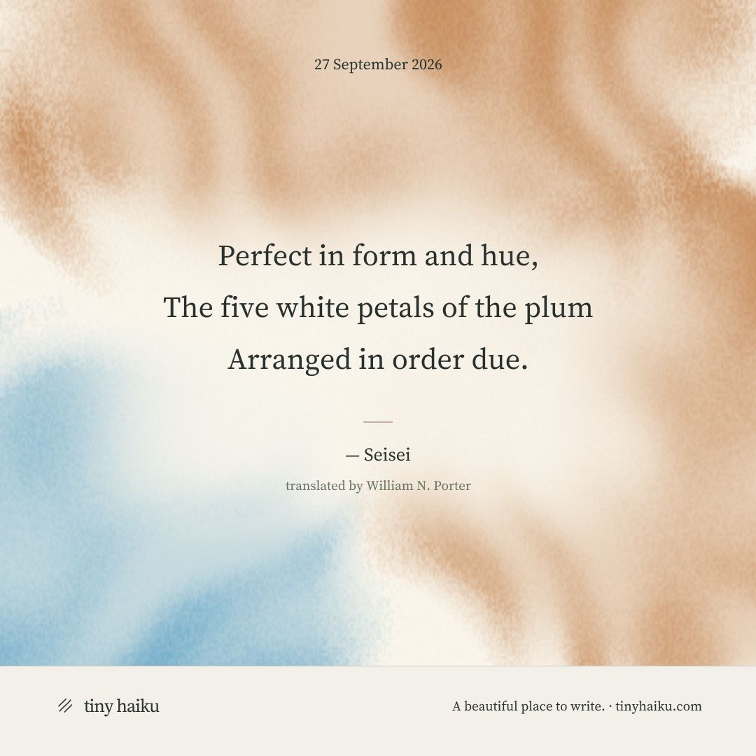 tinyhaiku's tweet photo. Perfect in form and hue,
The five white petals of the plum
Arranged in order due.

— Seisei

https://t.co/wV4zpN2nKE https://t.co/xnKGsKgVYF