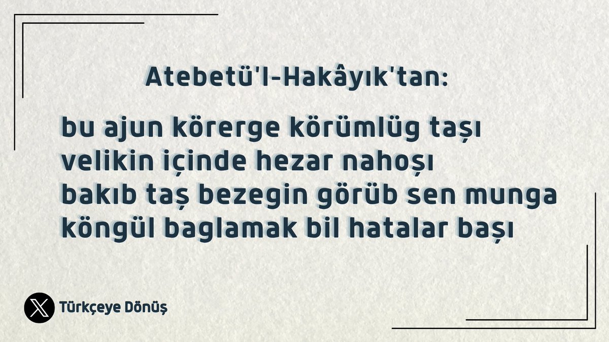 Dilinesahipcik's tweet photo. Günün Atebetü'l-Hakâyık paylaşımı:

"Bu dünya dışarıdan güzel görünür
Velakin içinde binlerce nahoşluk vardır
Bakıp, dış bezeğini görüp senin buna
Gönül bağlaman bil ki hataların başıdır" https://t.co/EgA2trC00A