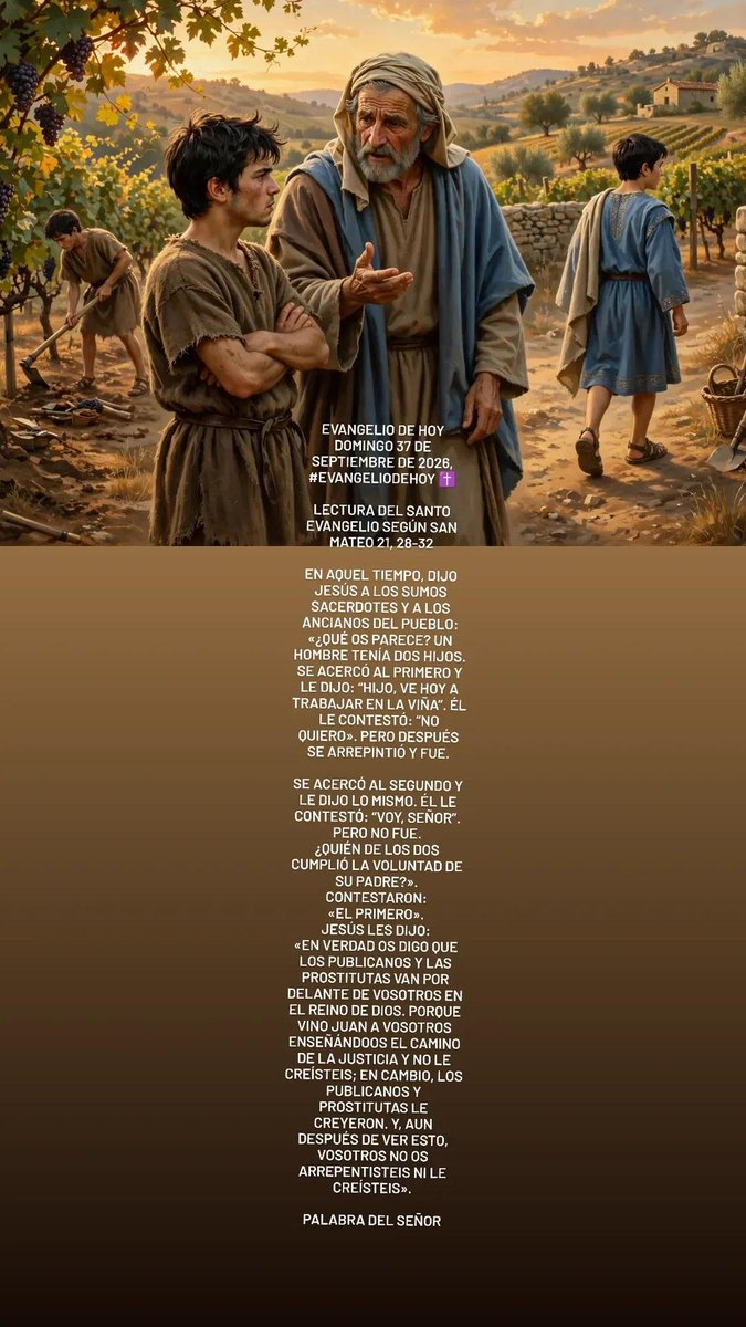 sazs0510's tweet photo. 📖✝️*Mt 21, 28-32*

“Dios no quiere palabras bonitas, quiere hechos. Vale más un "no" que termina en "sí" con obras, que un "sí" que nunca hace nada”

#EvangelioDelDía https://t.co/i3ESd7rnFM