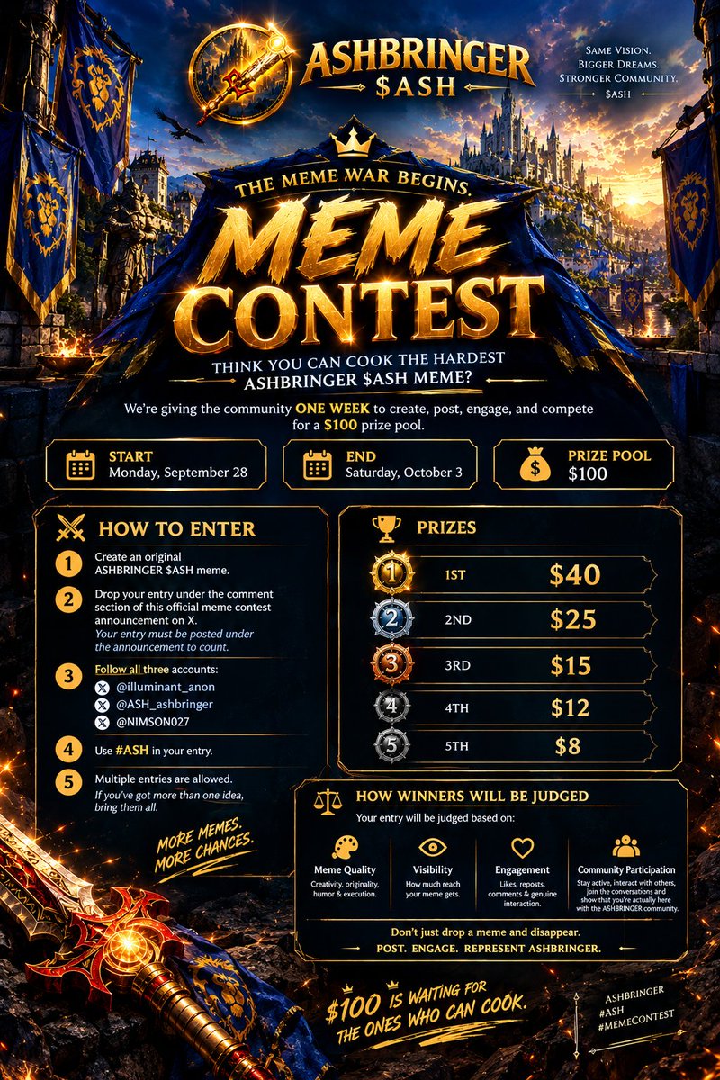 NIMSON027's tweet photo. ⚔️ ASHBRINGER $ASH MEME CONTEST ⚔️

$100 prize pool  
🥇 $40 
🥈 $25 
🥉 $15 
 4th $12 
 5th $8  

📅 Sep 28 Monday – Oct 3  Saturday 

Reply under this post with your original $ASH meme + #ASH #ASHBRINGER  
Follow @illuminant_anon 
@ASH_ashbringer @NIMSON027  

Join TG to participate: https://t.co/81zfNroLfQ  

Multiple entries allowed. Best memes + engagement win.  
Cook the hardest ones 🔥