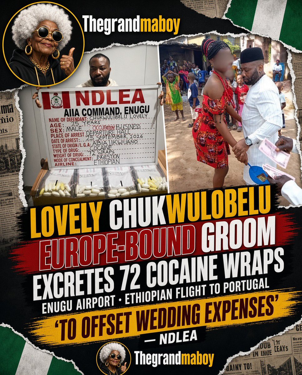 TheGrandmaBoy's tweet photo. DRUGS: Newlywed businessman Lovely Chukwulobelu, 25, was nabbed at Akanu Ibiam International Airport, Enugu, after NDLEA officers found 72 wraps of cocaine in his gut.

He was heading to Portugal on Ethiopian Airlines 

He still wore his wedding ring and later said he swallowed the consignment to cover his 13 September wedding expenses.