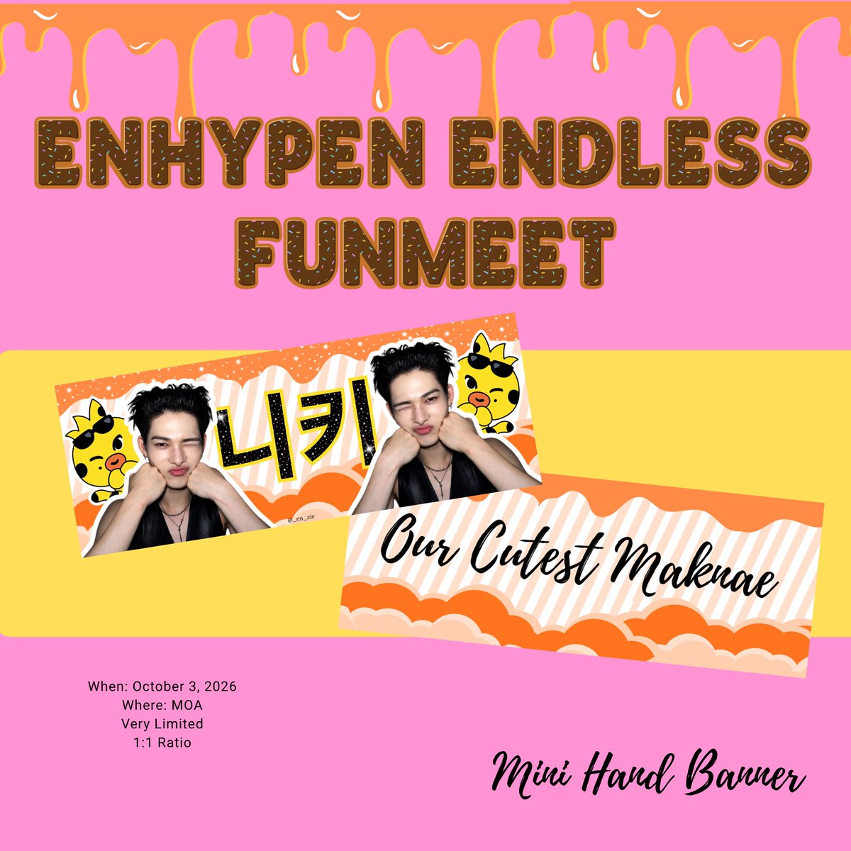 _en_zie's tweet photo. ENDLESS Dunkin' | Enhypen Funmeet
 
10.03.26  - Mall of Asia Arena 

- like and rt
- 1:1 ratio
- very limited quantity  
- d-day trades
 
fan support by @_en_zie 

#DunkinPH_ENDLESS #ENDLESSFunMeet #ENHYPEN https://t.co/1UeKRCVz5J