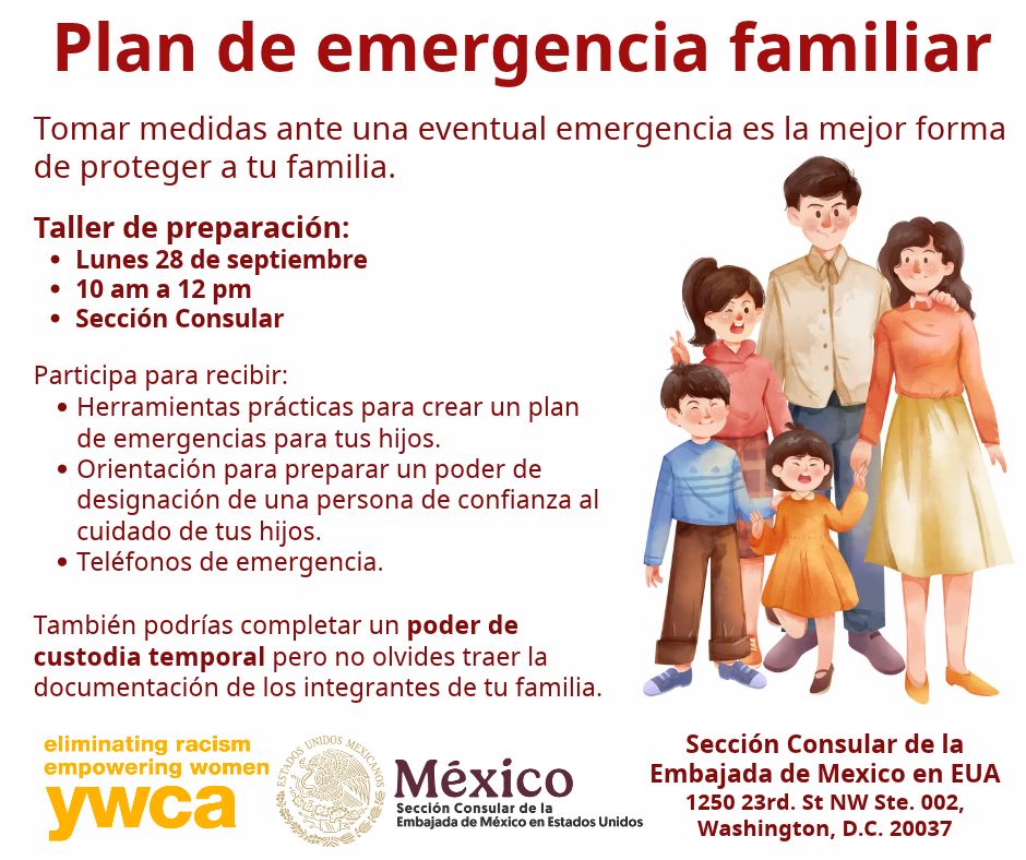 ConsulMexWas's tweet photo. 📣¿Cuentas con un plan familiar que te permita actuar ante cualquier emergencia? 
Te invitamos a conocer cómo crearlo en el próximo taller:
📅  Lunes 28 de septiembre
🕕 10 a 12 hrs
📍1250 23rd Street NW

#ProteccionPreventiva #ProteccionConsular
#AcércateatuConsulado https://t.co/oDZ2keUuuP