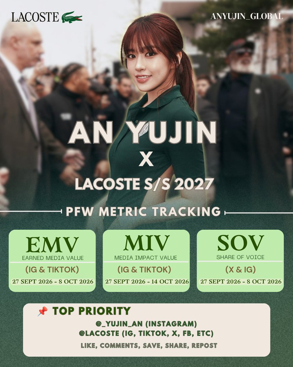 ANYUJIN_GLOBAL's tweet photo. 🐊 𝐘𝐔𝐉𝐈𝐍 𝐗 𝐋𝐀𝐂𝐎𝐒𝐓𝐄 𝐒𝐒𝟐𝟕 𝐏𝐅𝐖

📌 EMV, MIV &amp; SOV Tracking
📌 Social Media Tags &amp; Engagement

• Post YUJIN's Lacoste contents using the correct tags
• Search "An Yujin Lacoste" on all social media &amp; search engines

#ANYUJIN #LACOSTE
#LacosteSS27 #PFW
@Lacoste https://t.co/kb9lAgL2lE