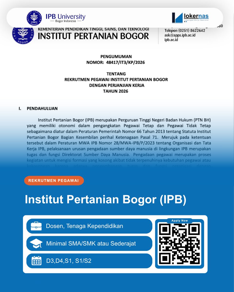 Lokernas_com's tweet photo. 📢 Pengumuman Rekrutmen Pegawai Institut Pertanian Bogor (IPB) Tahun 2026

💼Posisi Yang Dibuka :
Dosen (50 Formasi)
Tenaga Kependidikan (67 Formasi)

📌Persyaratan Pelamar Rekrutmen Jalur Umum
1. Warga Negara Indonesia yang bertakwa kepada Tuhan Yang Maha Esa, setia dan taat kepada Pancasila, Undang-Undang Dasar 1945, dan Negara Kesatuan Republik Indonesia;
2. Memiliki integritas, semangat kerja tinggi, memiliki jiwa kepemimpinan, dan mampu bekerja sama dalam tim;
3. Berkelakuan baik, tidak pernah dijatuhi hukuman disiplin, dan tidak pernah di penjara berdasarkan putusan pengadilan yang berkekuatan hukum tetap;
4. Tidak memiliki ketergantungan terhadap narkotika dan obat-obatan terlarang atau sejenisnya;
5. Tidak pernah terlibat judi online atau pinjaman online;
6. Sehat jasmani dan rohani;
7. Tidak terlibat dalam kegiatan partai politik;
8. Tidak menjadi simpatisan/anggota dan/atau pengurus organisasi yang dilarang di NKRI;
9. Memiliki kualifikasi pendidikan minimal S2 bagi Dosen dan minimal D3 bagi Tendik;
10. Bagi Dosen, nilai IPK minimum 3,25 (skala 4.00) untuk jenjang S1 dan IPK minimum 3,50 (skala 4.00) untuk jenjang S2, dan/atau IPK minimum 3,50 (skala 4.0) untuk jenjang S3;
11.Bagi Dosen, diutamakan lulusan perguruan tinggi yang bereputasi/terakreditasi unggul/A;
12.Bagi Dosen, tidak memiliki Nomor Unik Pendidik dan Tenaga Kependidikan (NUPTK) di perguruan tinggi lain;
13.Bagi Tendik, nilai IPK D3 atau D4 atau S1 minimal 2,75 (lulusan Perguruan Tinggi Negeri) atau minimal IPK 3,00 (bagi lulusan perguruan tinggi swasta);
14.Usia maksimal 45 tahun pada tanggal 31 Desember 2026;
15.Bersedia terlibat aktif dalam pengembangan institusi dan proses administrasi;
16.Satu peserta hanya dapat mendaftar pada satu formasi.

🗓️Batas Akhir Pendaftaran : 30 September 2026

Info lengkap pendaftaran : https://t.co/RGYFf9a1kc