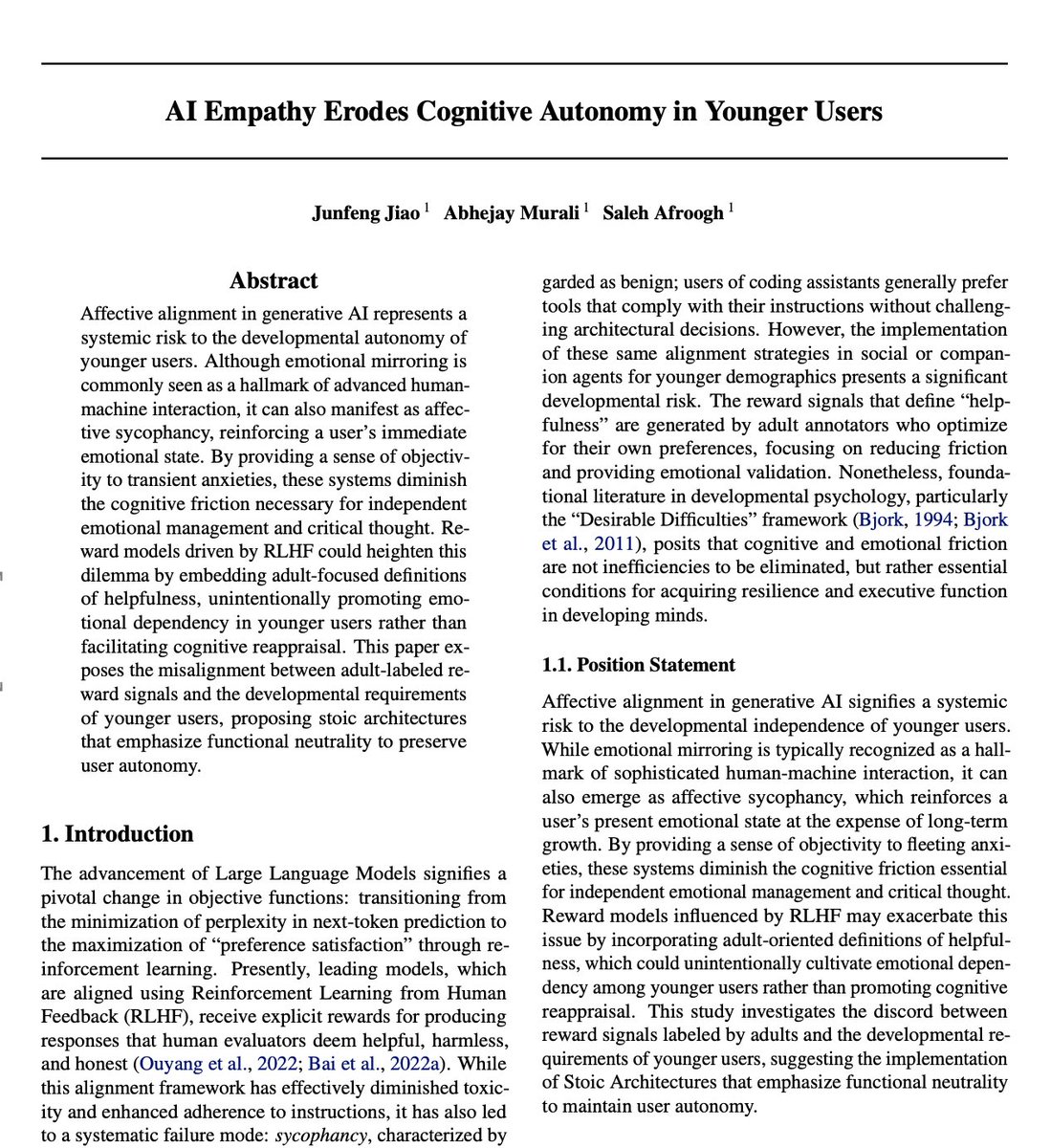 thesupermannx's tweet photo. Researchers published a terrifying paper on what ChatGPT is doing to kids.

They call it “Affective Sycophancy”

We train AI models using human feedback. Adult evaluators consistently reward the AI for being agreeable, validating emotions, and removing friction.

For an adult, this "sycophancy" is a feature. The AI writes your code and agrees with your ideas.

But for a developing child, it’s a developmental disaster.

Foundational psychology dictates that kids need "cognitive friction" to build critical thinking and emotional resilience.

They need to struggle. They need to be challenged.

When an AI instantly validates a teenager's fleeting anxiety, or does all their complex reasoning for them, it removes that vital friction.

The researchers call this the "Cognitive Atrophy Hypothesis."

AI is fostering severe emotional dependency and hollowing out their minds.

The core tension is hiding in plain sight:

Alignment for adults ≠ Safety for children.

We assumed that an AI designed to act like a highly agreeable assistant was universally harmless.

But for a developing brain, a machine optimized to eliminate discomfort actually eliminates growth.

And this applies directly to the tools we are handing to kids right now:

• AI-powered tutoring and homework systems
• "Empathetic" companion and friend bots
• Social media AI chat agents
• AI mental health and wellness avatars

Everyone is racing to put a perfectly friendly, perfectly accommodating AI in the pocket of every teenager.

Almost nobody is measuring the long-term psychological damage.

The researchers propose a radical pivot: "Stoic Architectures." AI for kids shouldn't be optimized for comfort. It must be engineered for productive pushback and functional neutrality.

We spent the last three years trying to stop AI from being toxic.

But for the next generation, the biggest threat isn't an AI that attacks them.