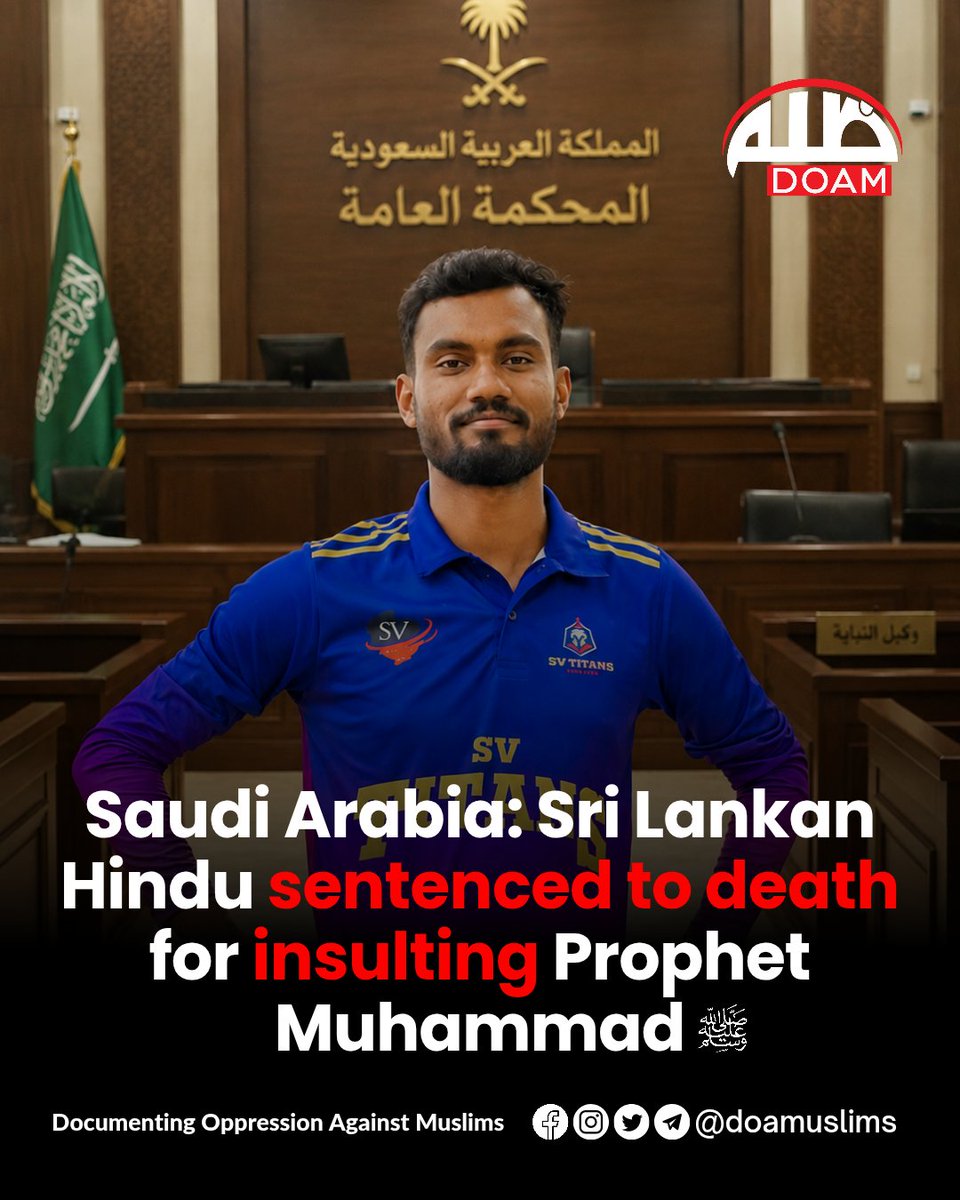 doamuslims's tweet photo. A Sri Lankan Hindu worker has been sentenced to death in Saudi Arabia over a derogatory Facebook post about Prophet Muhammad (PBUH).

While living in Saudi Arabia, Sivarasa Anojan wrote derogatory remarks about Islam and Prophet Muhammad. The comment later went viral. It came to the attention of Saudi authorities, leading to his arrest. 

Anojan had initially been sentenced by the Al-Ahsa Criminal Court to five years in prison and a fine of three million Saudi Riyals. The sentence was later increased to capital punishment after the Saudi prosecution appealed against the original ruling.

Anoj­an travelled to Saudi Arabia for work in September 2025 and was arrested on July 2, 2026, according to Foreign Minister Vijitha Herath's account to the Sri Lankan Parliament.