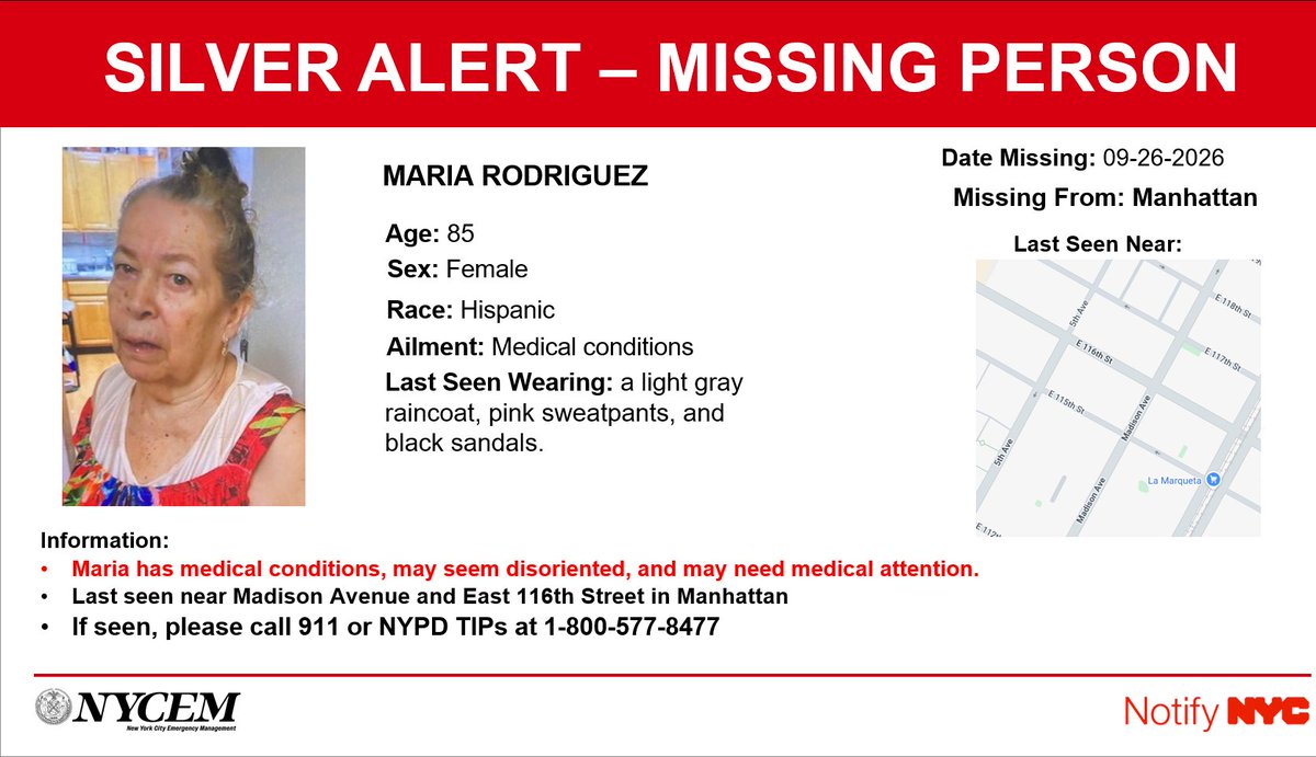 NotifyNYC's tweet photo. #SilverAlert: Maria Rodriguez, F/H/85. Last seen near Madison Avenue and East 116th Street in Manhattan. Maria has medical conditions, may seem disoriented, & may need medical attention. Call 911 if seen. Multilingual & ASL Link: https://t.co/nW7EAVCbpq. https://t.co/IljiIHjwoB