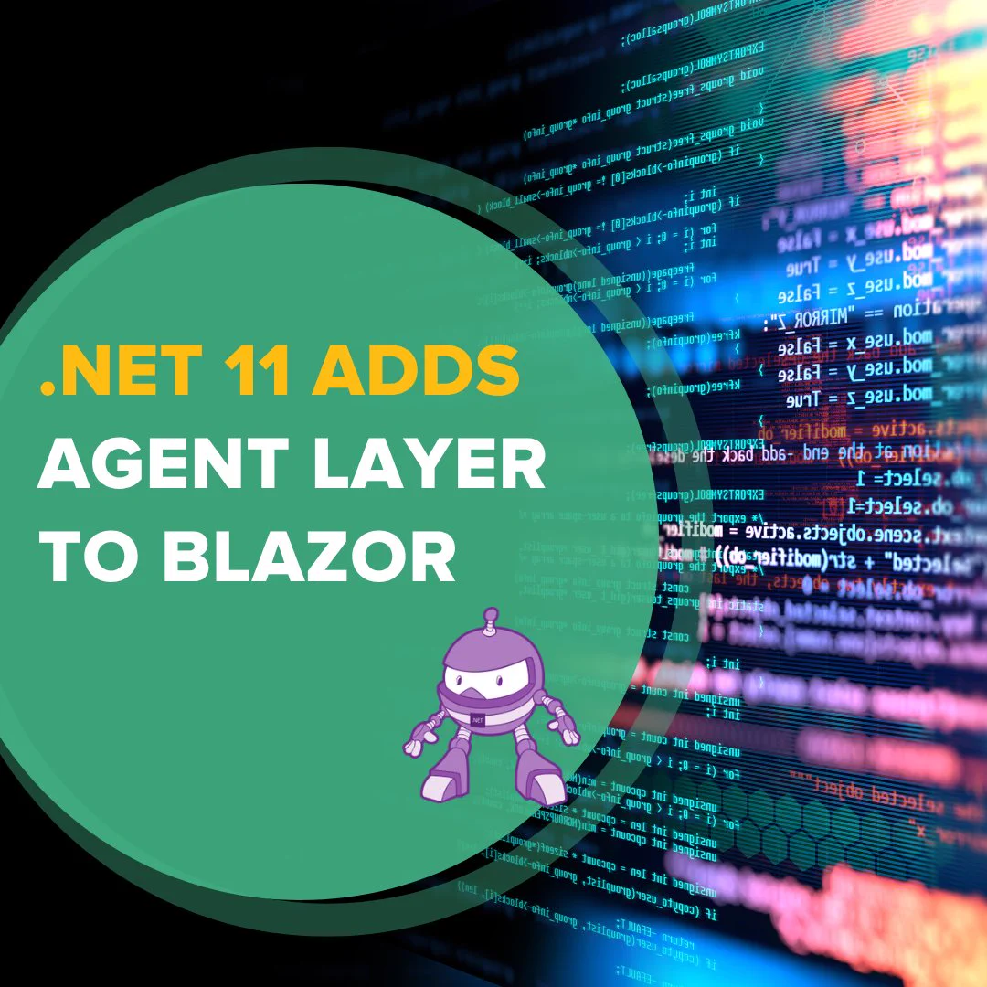 DeeDee Walsh ⛷🎿 ️ on X: "The .NET 11 Blazor Agent Layer is here! But ...