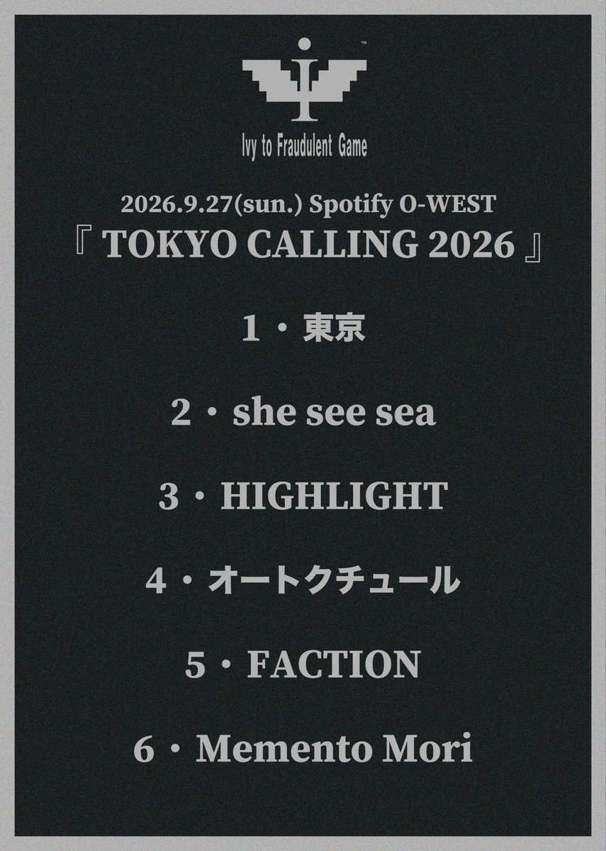 IvytFG's tweet photo. 𝙩𝙝𝙖𝙣𝙠 𝙮𝙤𝙪!!

9/27(sun)Spotify O-WEST
『TOKYO CALLING 2026』

SETLIST🎧
https://t.co/I75vXpk3Yo

next live☞
𝗜𝘃𝘆 𝘁𝗼 𝗙𝗿𝗮𝘂𝗱𝘂𝗹𝗲𝗻𝘁 𝗚𝗮𝗺𝗲 
       𝘀𝗲𝗿𝗶𝗲𝘀 𝗲𝘃𝗲𝗻𝘁『"𝗽𝗮𝗰𝗸" 𝟭』

10/1(thu)shibuya eggman
w / yeti let you notice  , urema

🎫thank you sold out!!🎫