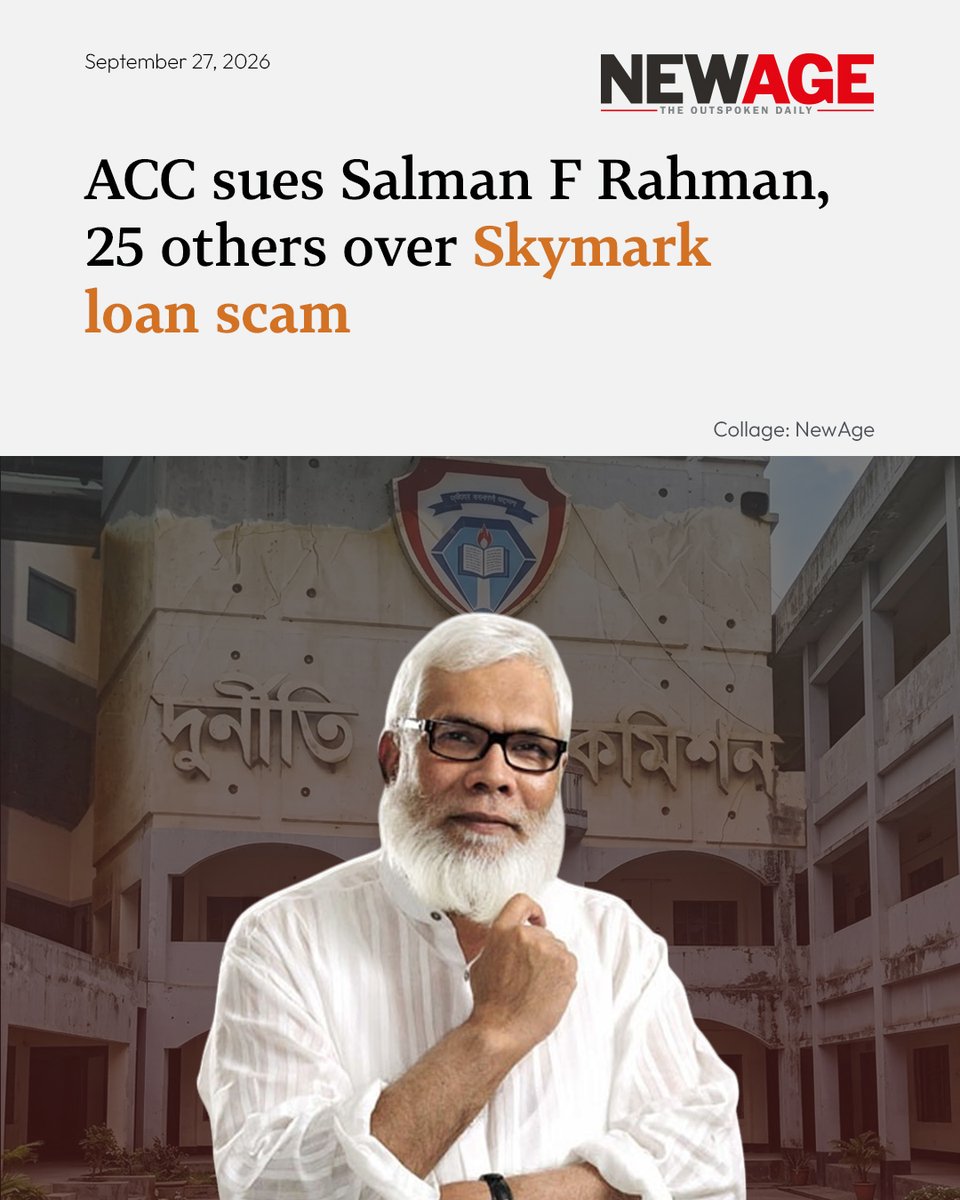 NewAgeBDcom's tweet photo. The Anti-Corruption Commission (ACC) has filed a case against 25 people, including former Beximco Group chairman Salman Fazlur Rahman and former IFIC Bank PLC vice-chairman Ahmed Sayan Fazlur Rahman...
#Skymark #LoanScam #dudok #SalmanFRahman #newagebd
https://t.co/8DdtERzDeU https://t.co/PwUwvSbQP9