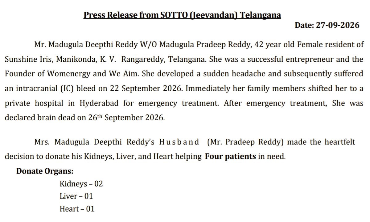 SajjanarVC_IPS's tweet photo. అస్తమించినా అమరురాలై.. నలుగురికి ప్రాణం పోసిన మహిళా తేజం!

మహిళా సాధికారతే లక్ష్యంగా Womenergy, We Aim సంస్థలను స్థాపించి, ఎందరికో స్ఫూర్తిగా నిలిచిన యువ మహిళా పారిశ్రామికవేత్త శ్రీమతి మడుగుల దీప్తి రెడ్డి గారు బ్రెయిన్ డెడ్ కావడం అత్యంత బాధాకరం. 

పుట్టెడు దుఃఖంలోనూ ఆమె కుటుంబం తీసుకున్న నిర్ణయం సమాజానికే ఆదర్శప్రాయం.

తీవ్ర విషాదంలోనూ మానవత్వాన్ని చాటుతూ ఆమె భర్త శ్రీ ప్రదీప్ రెడ్డి గారు ��ీసుకున్న మహోన్నత నిర్ణయంతో.. దీప్తి రెడ్డి గారి గుండె, కాలేయం, రెండు కిడ్నీలను అవయవదానం చేశారు. 

ఫలితంగా మృత్యువు అంచున ఉన్న నలుగురి జీవితాల్లో కొత్త వెలుగులు నిండాయి.

భౌతికంగా మనల్ని వీడినా.. నలుగురి ప్రాణాల రూపంలో దీప్తి రెడ్డి గారు సజీవంగా నిలిచారు. ఆదర్శవంతమైన నిర్ణయం తీసుకున్న వారి కుటుంబ సభ్యుల ఔదార్యం గొప్పది. 

మరణం తర్వాత కూడా జీవించేందుకు అవయవదానాన్ని మించిన మార్గం ���ేదు. ప్రతి ఒక్కరూ అవయవదానంపై అవగాహన పెంచుకోవాలని, విలువైన ప్రాణాలను కాపాడ��ందుకు ముందుకు రావాలని కోరుతున్నాను.

#OrganDonation #Jeevandan #HyderabadPolice #Inspiration #SaveLives #DeepthiReddy #WomenEntrepreneur