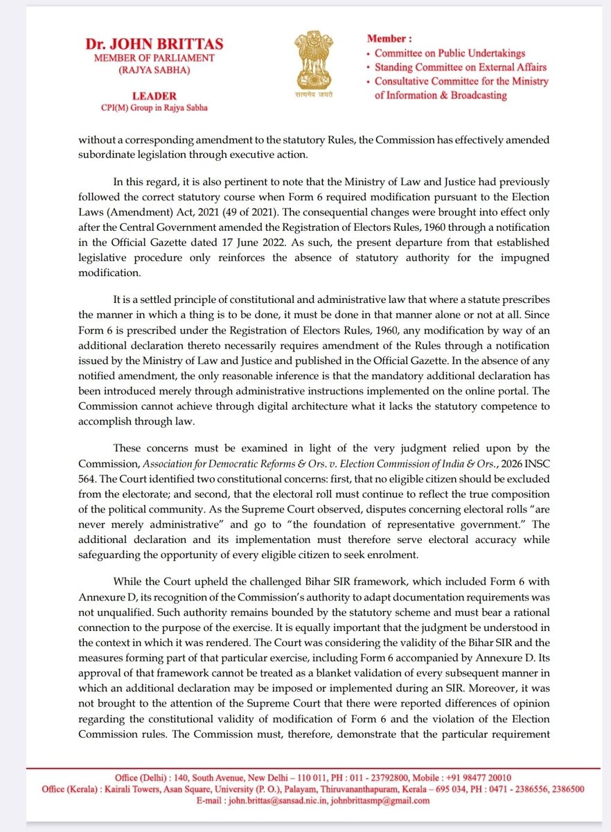 JohnBrittas's tweet photo. The ECI’s clarification yesterday raises more questions than it answers.

If Form 6 is a statutory form prescribed under the Registration of Electors Rules, 1960, how can an additional mandatory declaration be introduced through an online portal without amending those Rules?

Also crucial questions remain unanswered:

Were the reported objections of two Election Commissioners to this change true? If so, how were the objections resolved, and was the Commission’s own prescribed decision-making procedure followed?

More importantly, what about citizens who could not even submit Form 6 online because they could not furnish the additional declaration? 

And what of orphans, adopted persons, migrant workers, displaced persons and others who may genuinely have no reliable access to their family’s electoral history? Their inability to furnish historical particulars cannot become a barrier to their right to enrol.

The ECI must answer these questions transparently. The right to enrol cannot become hostage to an online condition whose legal basis remains disputed.

#savedemocracy
#SIR