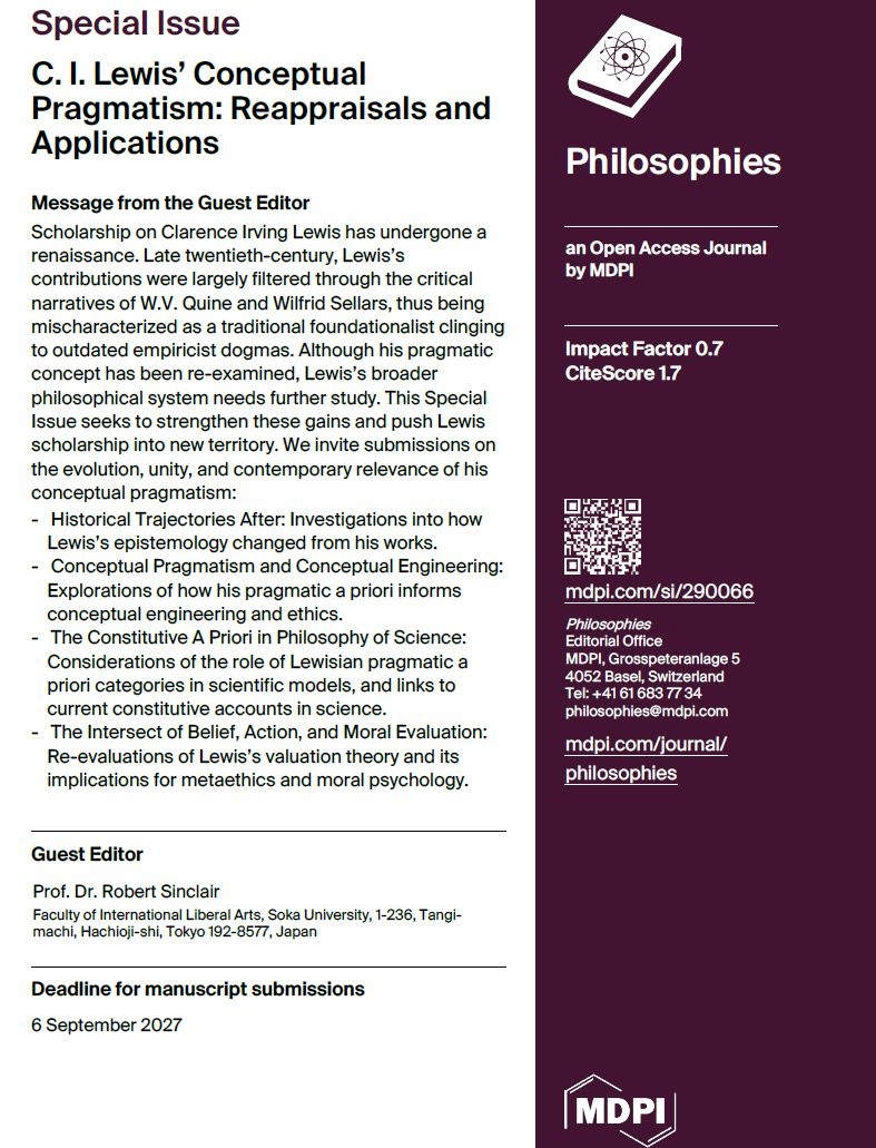 Phil_MDPI's tweet photo. 📢 Call for Papers – Special Issue in "C. I. Lewis’ Conceptual Pragmatism: Reappraisals and Applications”

🔗 Full details and submission link: https://t.co/nNuXo7mLg5

#conceptualpragmatism #pragmaticapriori #conceptualengineering #constitutiveapriori #epistemology #OpenAccess https://t.co/iZAWr11Czk