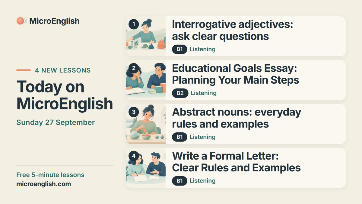 micro_English's tweet photo. Today's 4 English lessons, free, 5 minutes each:

1. Interrogative adjectives (B1)
2. Educational Goals Essay (B2)
3. abstract nouns (B1)
4. Write a Formal Letter (B1)

A link for each one below · Roundup 1 · 27 Sep

#LearnEnglish #ESL https://t.co/jm523z7WV9