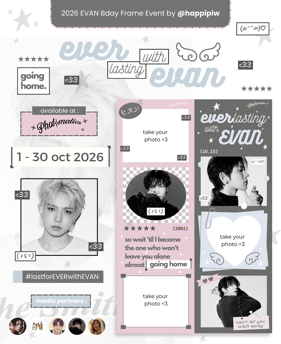 happipiw's tweet photo. ✧˚₊· 𝐄𝐕𝐄𝐑𝐥𝐚𝐬𝐭𝐢𝐧𝐠 𝐰𝐢𝐭𝐡 𝐄𝐕𝐀𝐍 ·₊˚✧

evan's bday photo frame event by @happipiw

🗓 1 – 30 Oktober 2026
📍 photomatics

share your #lastforEVERwithEVAN moment!

#EVAN #에반 #HEESEUNG #희승 https://t.co/mEh8pgH9jx