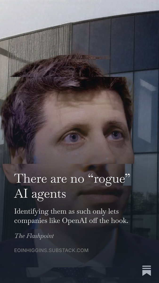 EoinHiggins_'s tweet photo. AI isn't going "rogue" because it can't—and we won't get a grip on how companies like OpenAI are playing with fire until we have the language right

Link in reply 👇 https://t.co/GsvfmH3krv