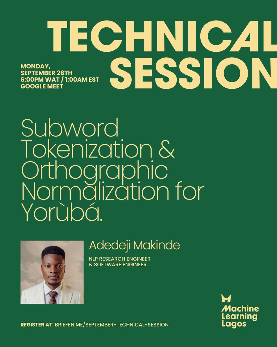 mlinlagos's tweet photo. Yorùbá text trips up most NLP pipelines. Missing diacritics, inconsistent spelling, tokenizers splitting words badly.

Tomorrow, 6PM, Adedeji Makinde on normalization, subword tokenization and yotext, his open source Yorùbá preprocessing library.

👉🏽 https://t.co/LlCjYfZXQb https://t.co/UcIFVHlYAB