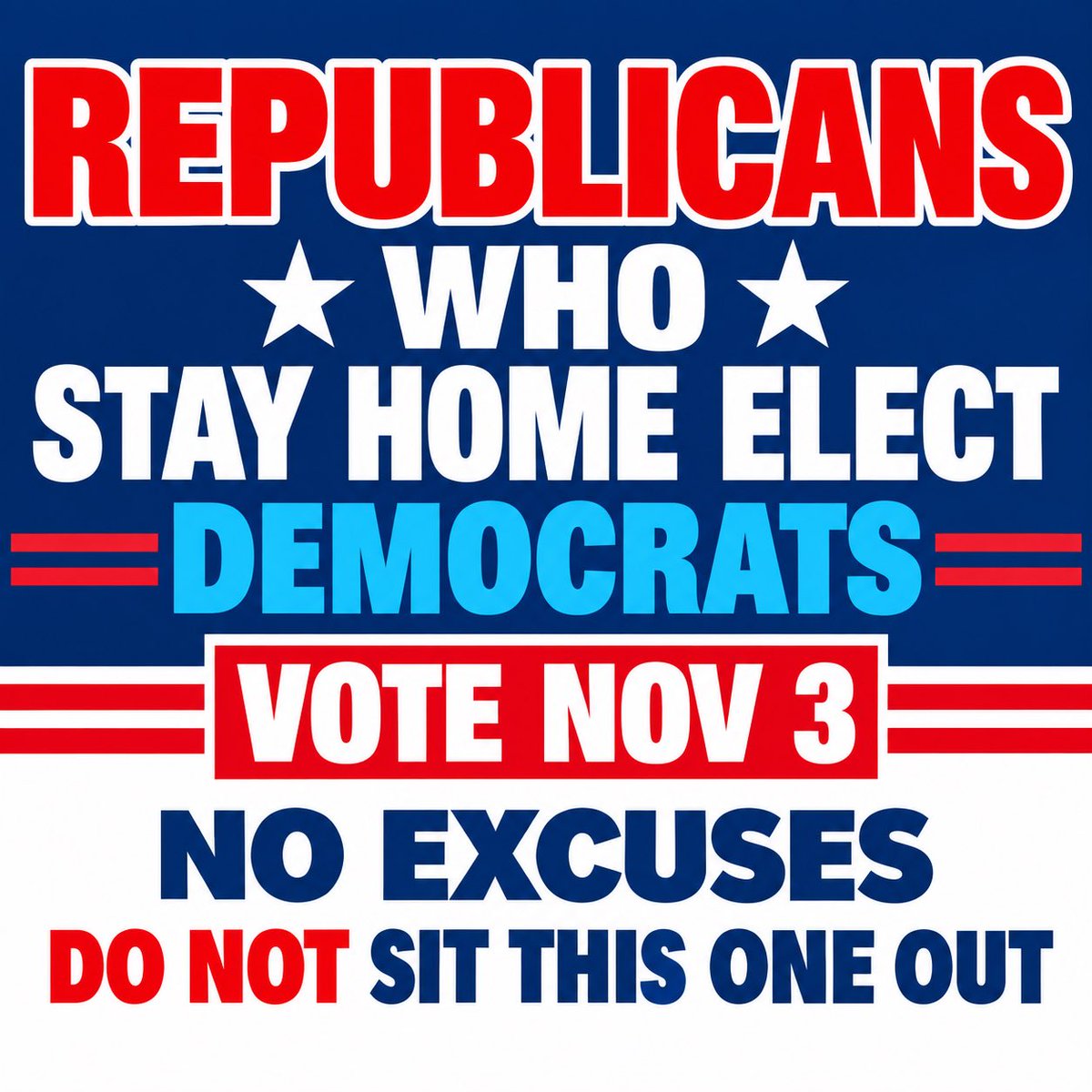 BrianBiggs7's tweet photo. 🇺🇸 REPUBLICANS: DON’T SIT THIS ONE OUT!
If we stay home, Democrats win.
Your vote matters. Your voice matters. SHOW UP. VOTE. MAKE YOUR VOICE HEARD.
🗳️ NOVEMBER 3
NO EXCUSES.
#Republicans #Vote #Election2026 #TheCommonMan #commonsense https://t.co/EkARQWVvxo