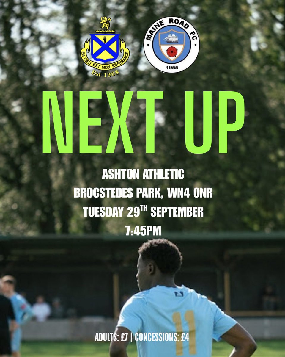 MaineRoadFC's tweet photo. NEXT UP | Ashton Athletic
We’re back in action on Tuesday night as we head away to Ashton Athletic. 👊
📍 Brocstedes Park, WN4 0NR
⏰ 7:45pm Kick-Off
🗓️ Tuesday 29th September
Come and get behind the lads!
Up The Road!
#MaineRoadFC #UpTheRoad #NWCFL https://t.co/JBq6zWPwko