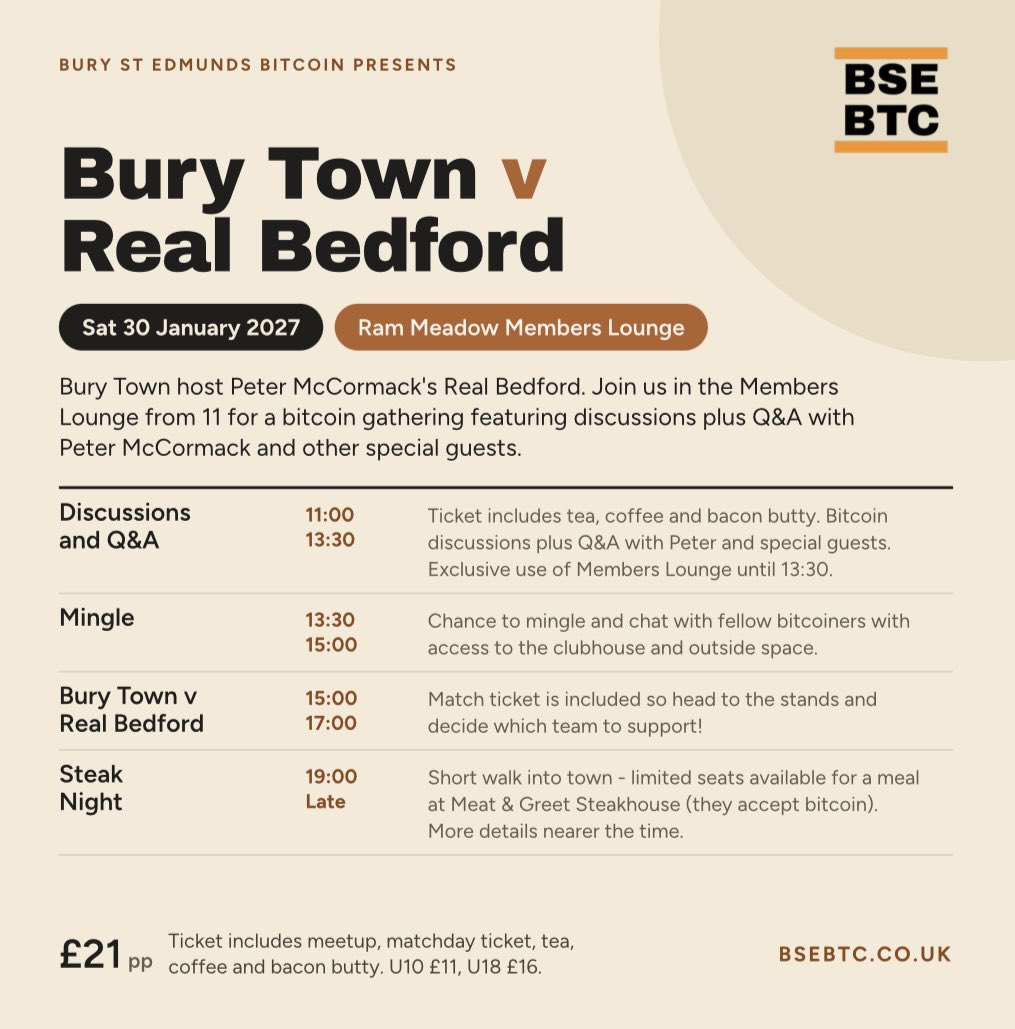 BSEBTC's tweet photo. Sat 30 Jan 2027
1100

Join us for a bitcoin meet-up as  @BuryTownFC host @realbedford.

@PeterMcCormack and other special guests will be joining us for a Q&amp;A in the Clubhouse ahead of the game.

Tickets available now.

https://t.co/XtoFcArRKU https://t.co/OkMnaqt2j2