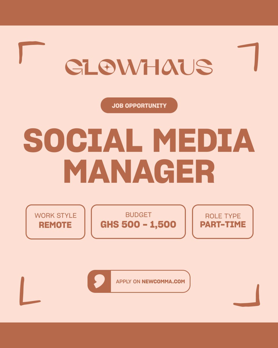 New_Comma's tweet photo. GlowHaus Africa is looking for a Social Media Marketing Manager to help grow its beauty community and bring the brand to life across social.

🌍 Remote
⏰ Part-time
💰 GHS 500���1,500
📍 Accra, Ghana

Apply here: https://t.co/Vkbwm9r8Gf https://t.co/BtQFHfcxYT
