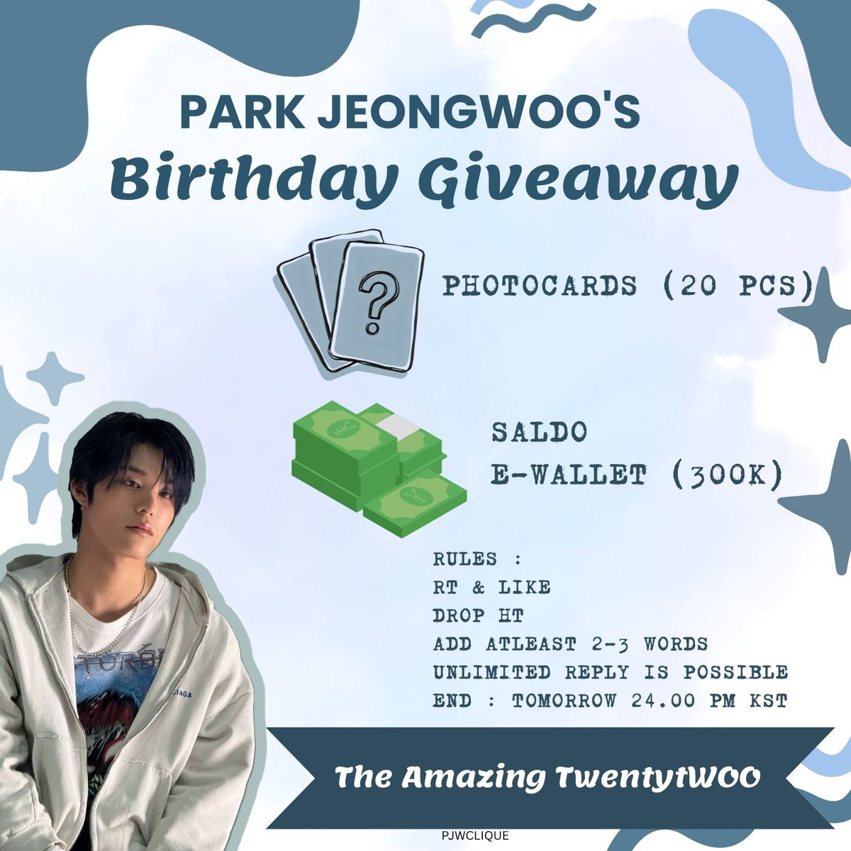 PJWclique's tweet photo. 💫 Park Jeongwoo Birthday Giveaway 💫

- Saldo 300k ( 100k per orang)
- 20 PC ( 10 PC per orang)

Rules ada di poster

End : 28 Sep 2026, Jam 22.00 WIB

Hastag : 

22 AUTUMNS ONE JEONGWOO ZERO SKIPS
#BestVocalTurnsTwentyTWOO
#ジョンウに愛の花束を
#정우를향한사랑이피어나는곳 https://t.co/dWg7lVeeoO