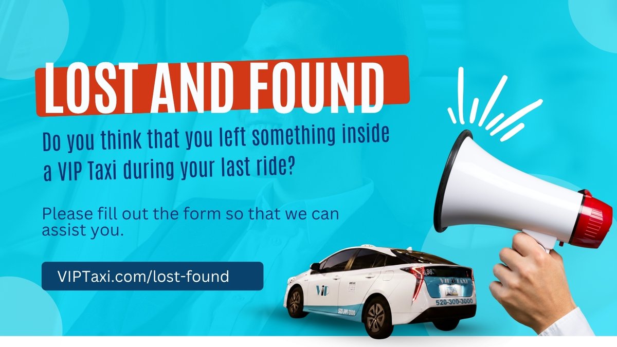VIPTaxiCab's tweet photo. Left something in the taxi?

VIP Taxi has a Lost &amp; Found process for riders who think they left an item behind.

Send the trip details so the team can look into it.

Contact Lost &amp; Found: https://t.co/jRU7lNKEbm

#LostAndFound #ArizonaTaxi #Phoenix #Tucson #VIPTaxi https://t.co/iIPFm266UP