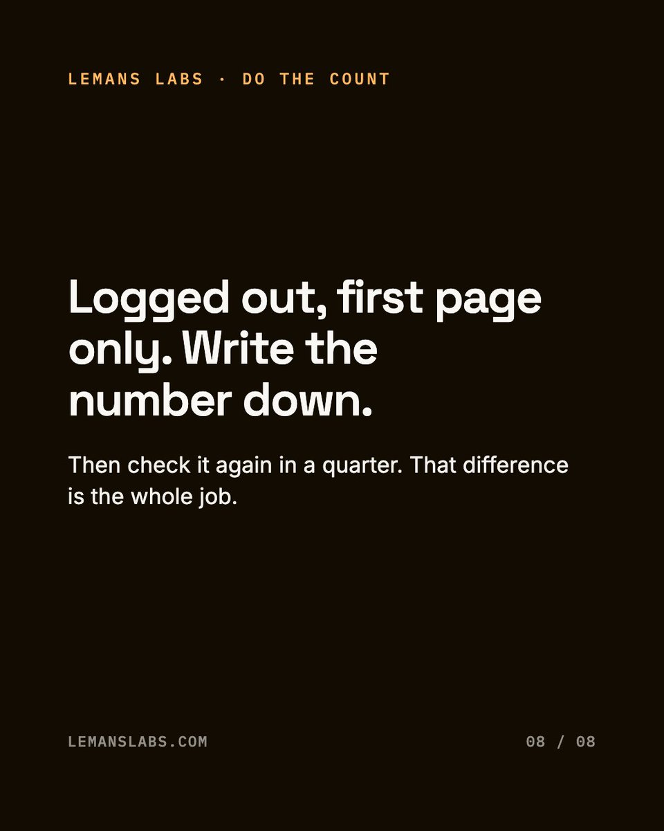 LeMansLabs's tweet photo. Do the count logged out, first page only, and write the number down. Check it again in a quarter. That difference is the job. https://t.co/Lmb2QO5iA0