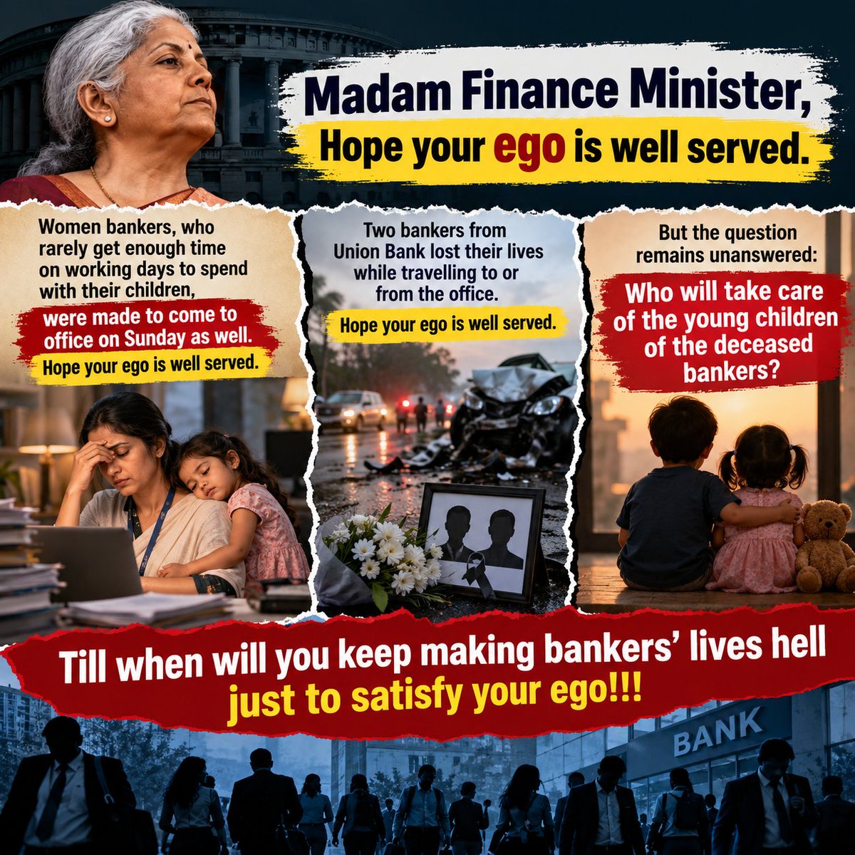 TheChaiNiti's tweet photo. Madam Finance Minister,

Hope your ego is well served.

Women bankers, who rarely get enough time on working days to spend with their children, were made to come to the office on Sunday as well.

Two bankers from Union Bank lost their lives while travelling to or from the office.

But the question remains unanswered: Who will take care of the young children of the deceased bankers?