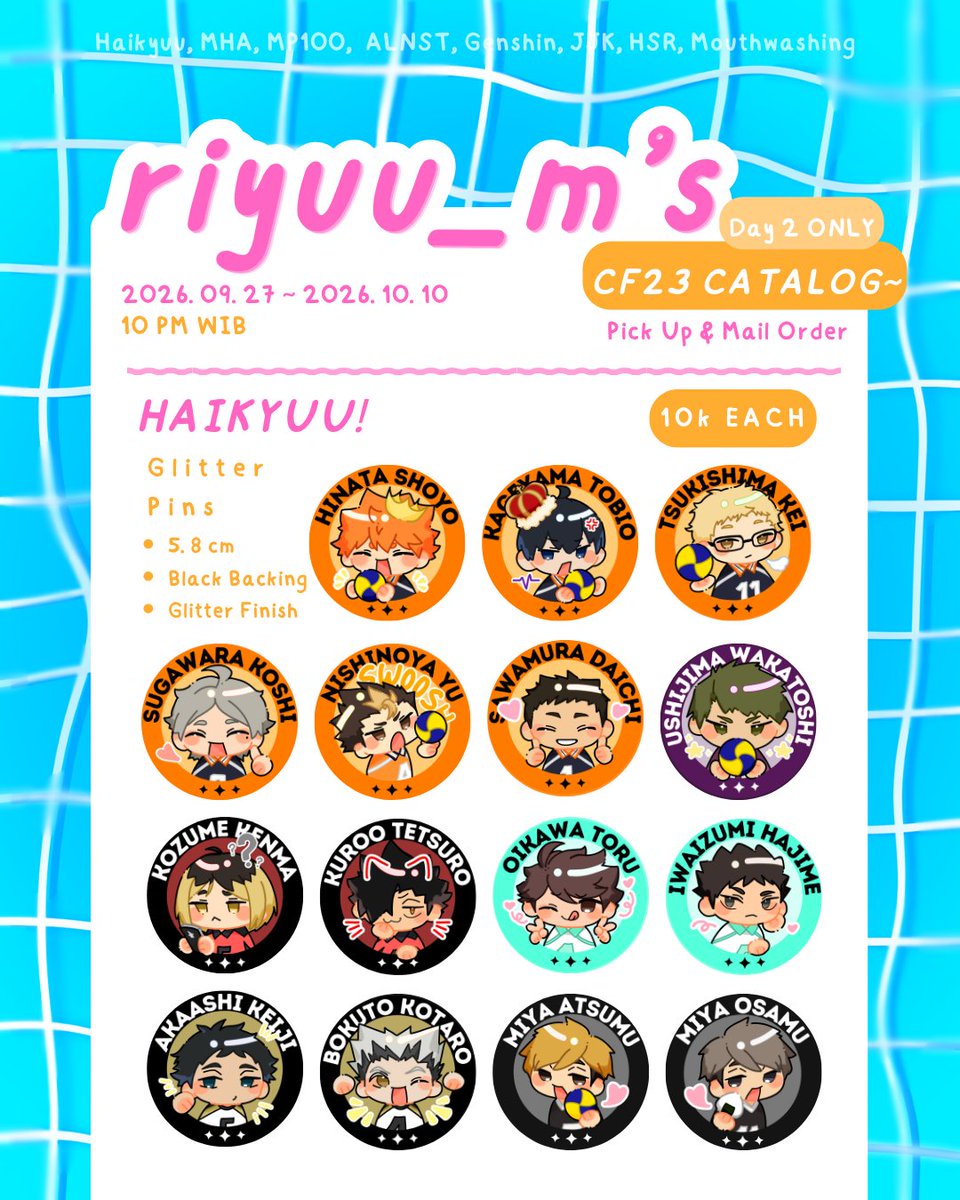 riyuu_m_'s tweet photo. ❤️ &amp; 🔁 are appreciated

Yipee riyuu's #CF23 PO is open!

📅Duration : 27 Sept - 10 Oct
📍 PICK UP : DAY 2 ONLY (1 NOV) T-19 AB
💌 Mail Order through 🍊

🗒️ : Haikyuu, MP100, Genshin, JJK, MHA, HSR, ALNST, Mouthwashing
 
🔗 https://t.co/QHuv9bKo3j

#cf23catalogue #Comifuro23 https://t.co/PU60mKksP8