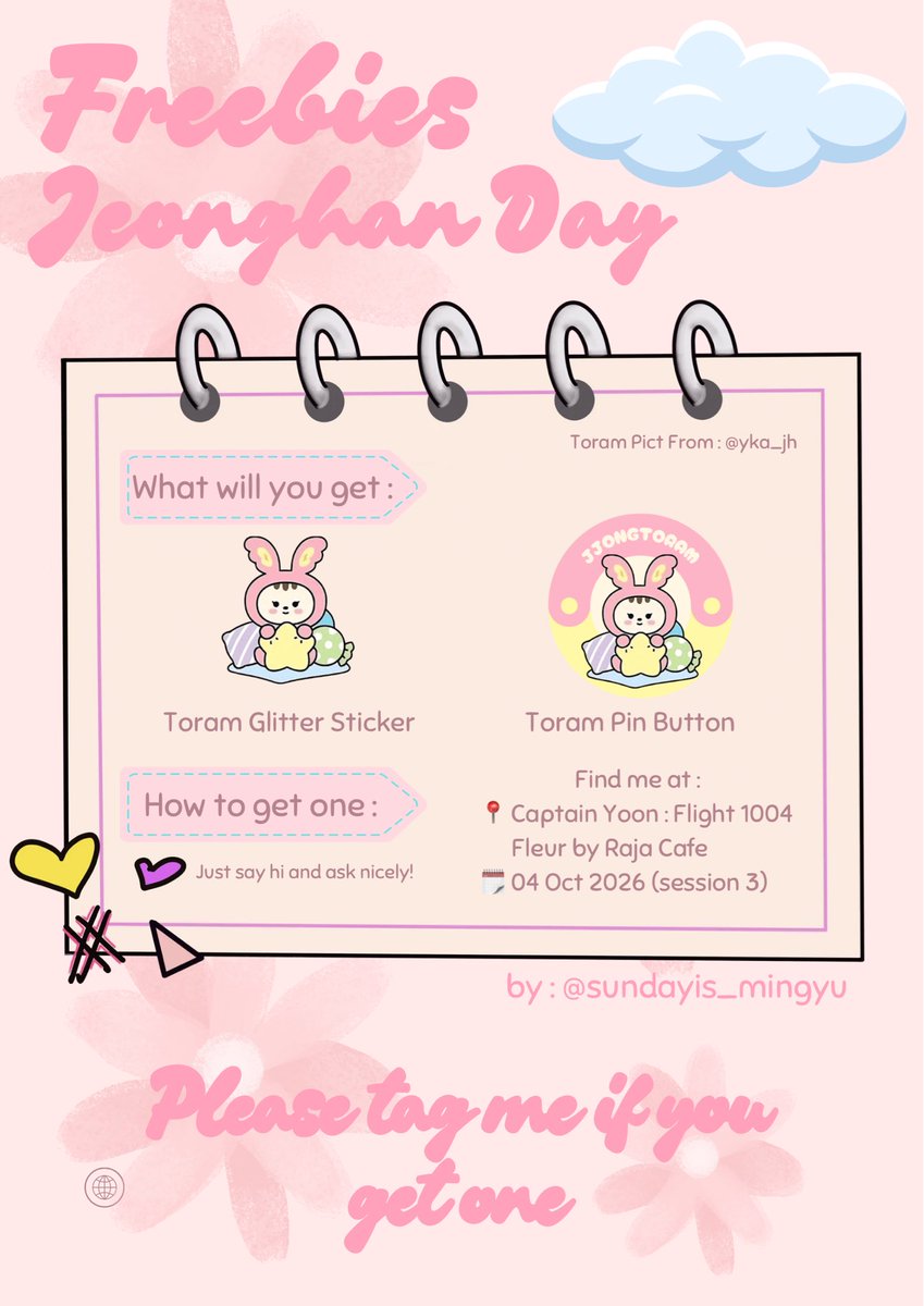 SundayIs_Mingyu's tweet photo. 🌸Freebies Jeonghan Day🌸

Find me at this event and ask nicely!

📍Captain Yoon 1004, Fleur by Raja Cafe
🗓 04 October 2026
⏰ Session 3 
📝 DM me for trade (limited)

RT &amp; Likes are appreciated❤️
Toram Pict From : @yka_jh 

#JEONGHAN #HAPPYJEONGHANDAY  #JJONGTORAM #HANNIHAE https://t.co/lXhxdTts5T