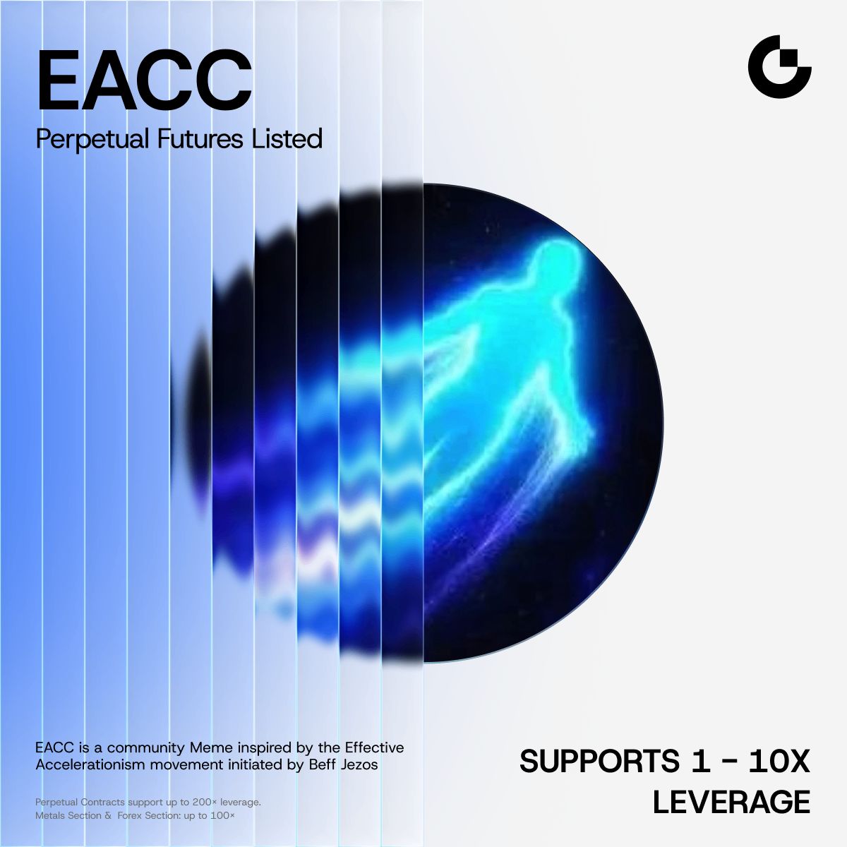 Gate's tweet photo. Gate Futures Meme Zone New Listing: $EACC

🔹 Trading Pair: $EACC / $USDT
🔹 Trading: Now Open
🔹 Supports 1 – 10x Leverage, Bots, and Copy Trading

$EACC is a community Meme inspired by the Effective Accelerationism movement initiated by Beff Jezos.

Trade $EACC: https://t.co/urClkpZ3kX