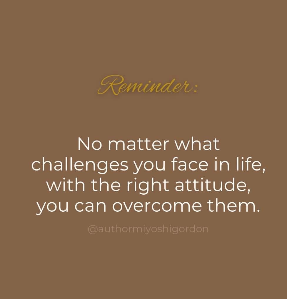 GordonMiyoshi's tweet photo. @GordonMiyoshi
No matter what
challenges you face in life, with the right attitude, you can overcome them.
#hellofamilie #reminder
#overcomingchallenges
#trustingtheprocess
#staypositive #thistooshallpass https://t.co/Czd9tYi0Qq