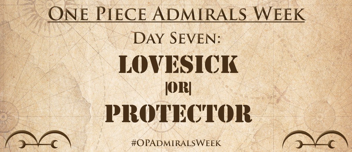 PieceWeek's tweet photo. Final day of #OPAdmiralsWeek! Prompts are Lovesick and Protector! https://t.co/deJxpa1lj4