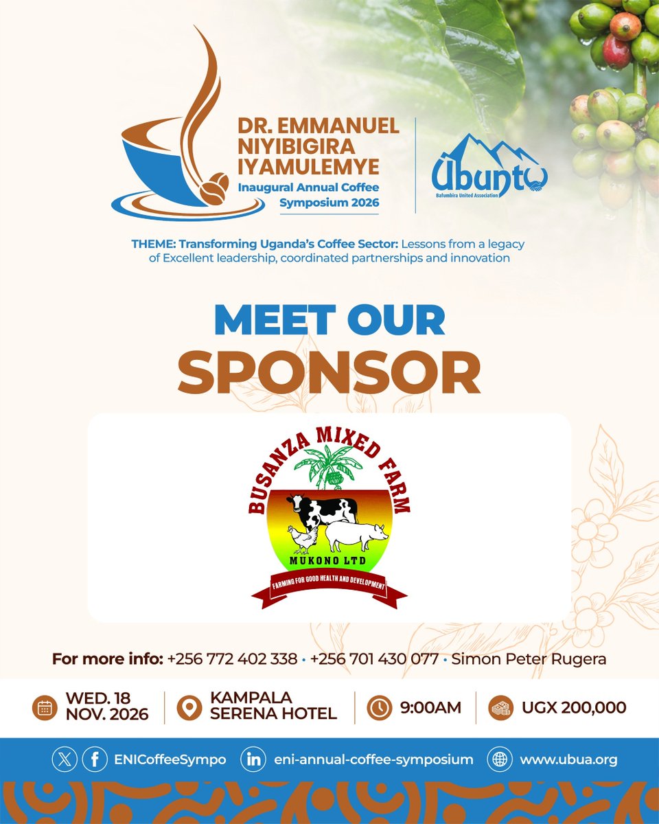 ENICoffeeSympo's tweet photo. We are proud to welcome Busanza Mixed Farm as an official sponsor of the Inaugural ENI Annual Coffee Symposium 2026! 👏☕

Thank you for investing in future of Ugandan coffee, leadership, and coordinated partnerships.

Join us on Nov 18 at Kampala Serena Hotel!
#ENISymposium2026 https://t.co/FPIqaiSQ6L