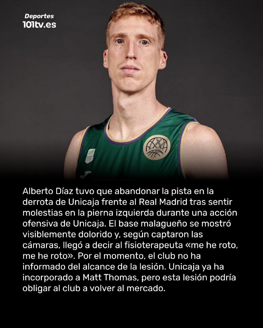 101tvMalaga's tweet photo. 🚨🏀 Saltan las alarmas en Unicaja por Alberto Díaz. El base malagueño tuvo que abandonar la pista tras sentir dolor en la pierna izquierda durante una acción ofensiva y se mostró visiblemente afectado. El club todavía no ha informado del alcance de la lesión. La posible baja llega en un momento delicado para el equipo, que ya trabaja en el mercado para reforzar una plantilla marcada por las ausencias.

📱Más información en https://t.co/hXxMoz09bz

#Unicaja #AlbertoDíaz #Baloncesto #Málaga #LigaEndesa