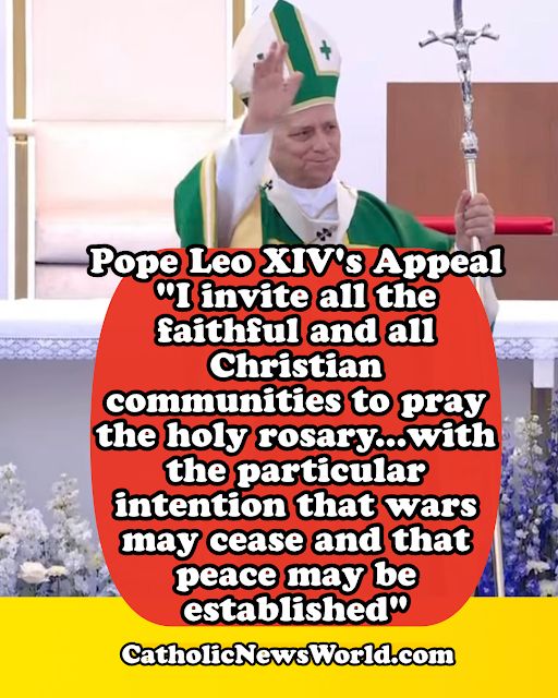 catholicnews1's tweet photo. #Pope Leo XIV's Appeal "I invite all the faithful and all Christian communities to pray the holy rosary...with the particular intention that wars may cease and that peace may be established" at the Angelus - FULL TEXT
https://t.co/sizjTPm9XJ https://t.co/PmdPgvLZ3r