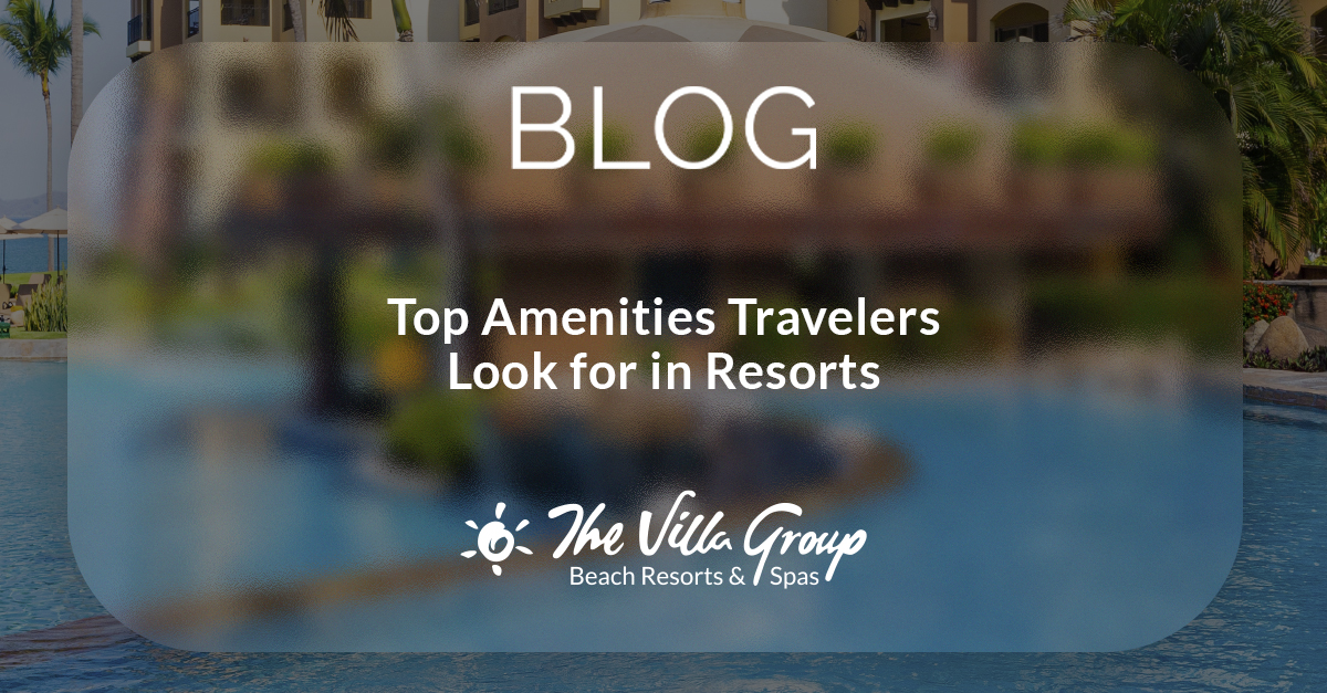 villagroup's tweet photo. A great resort is about more than a room with a view. Here are the amenities today's travelers actually care about. Read more on the blog. https://t.co/qH66CqJDhX https://t.co/BimcM3c6pF